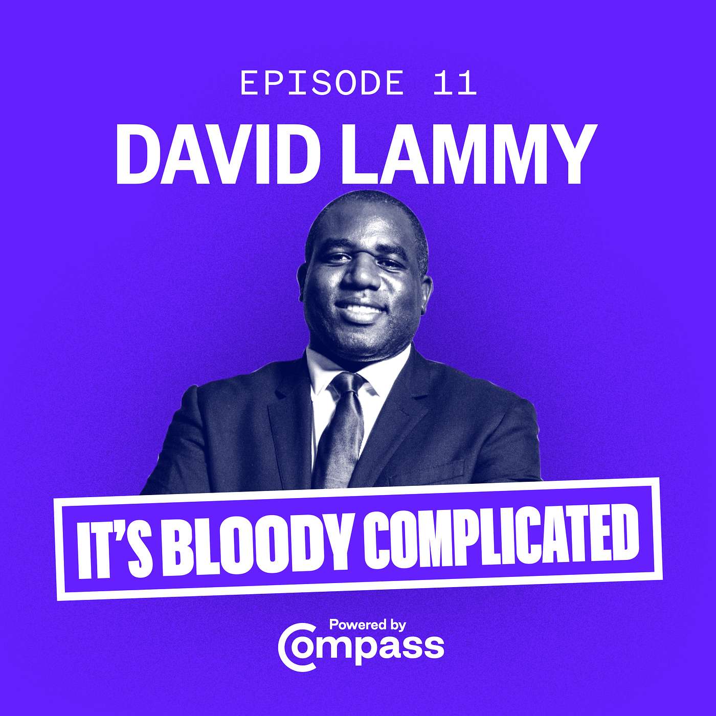 Justice, Leadership & Identity - with David Lammy MP | Ep.11