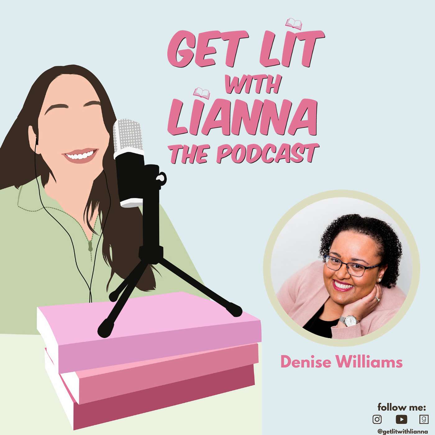 Get Lit With Lianna: The Podcast