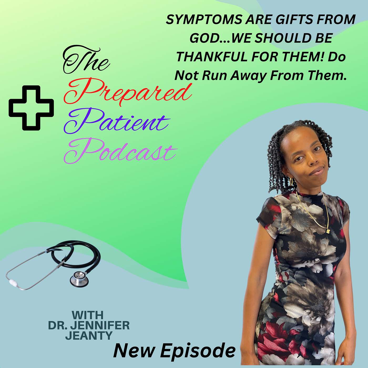 SYMPTOMS ARE GIFTS FROM GOD...WE SHOULD BE THANKFUL FOR THEM! Do Not Run Away From Them. episode artwork