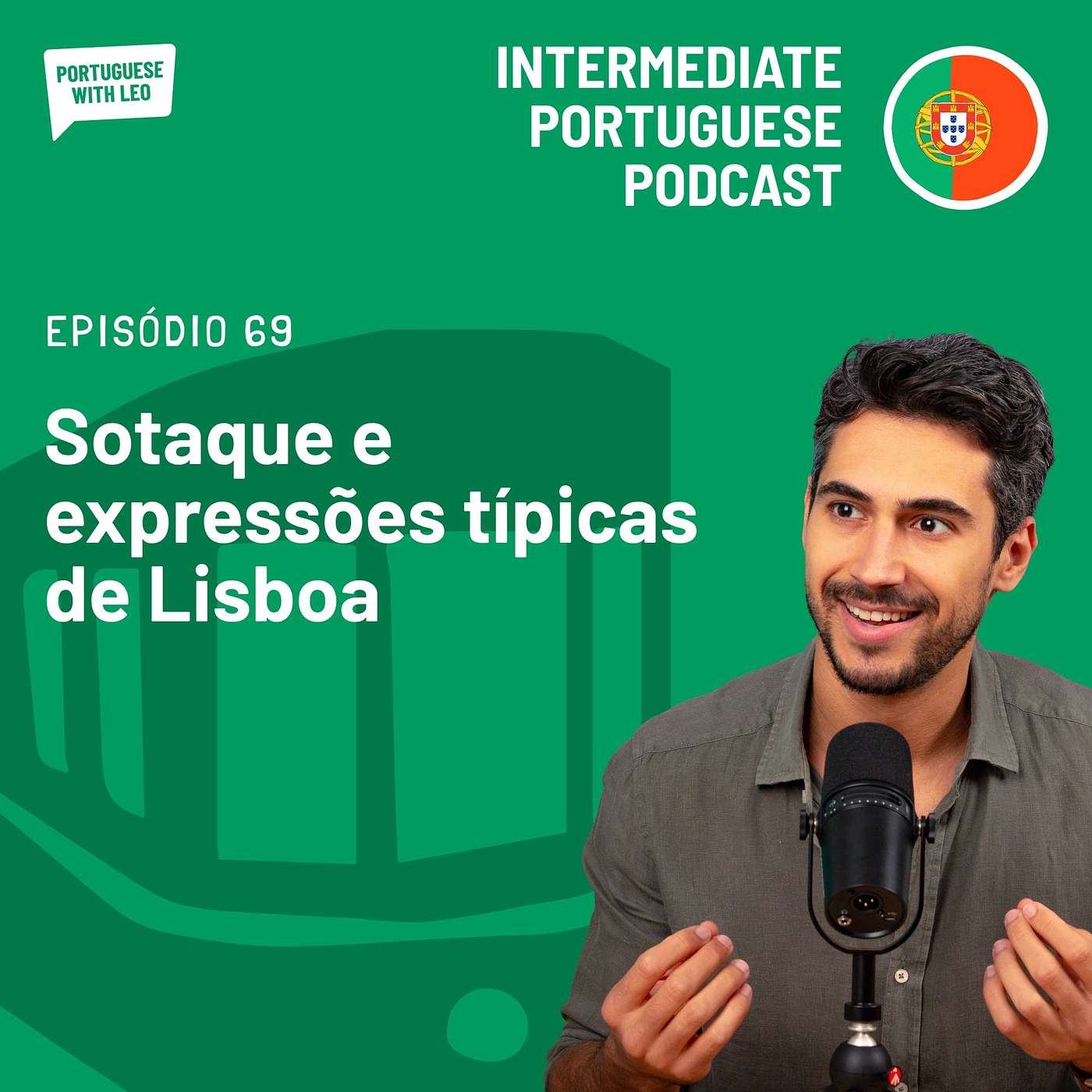 Ep. 69 - Sotaque e expressões típicas de Lisboa