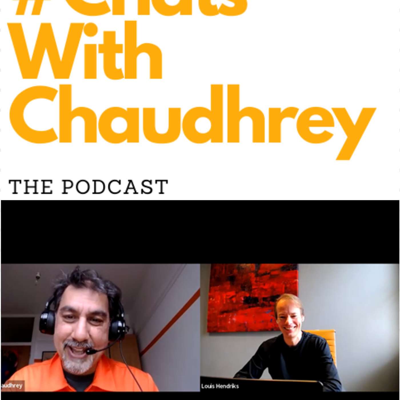 #ChatsWithChaudhrey #ReflectionsAndForecasts 2021/22 with Global Value Web CEO Louis Hendriks Jan 3rd 2022