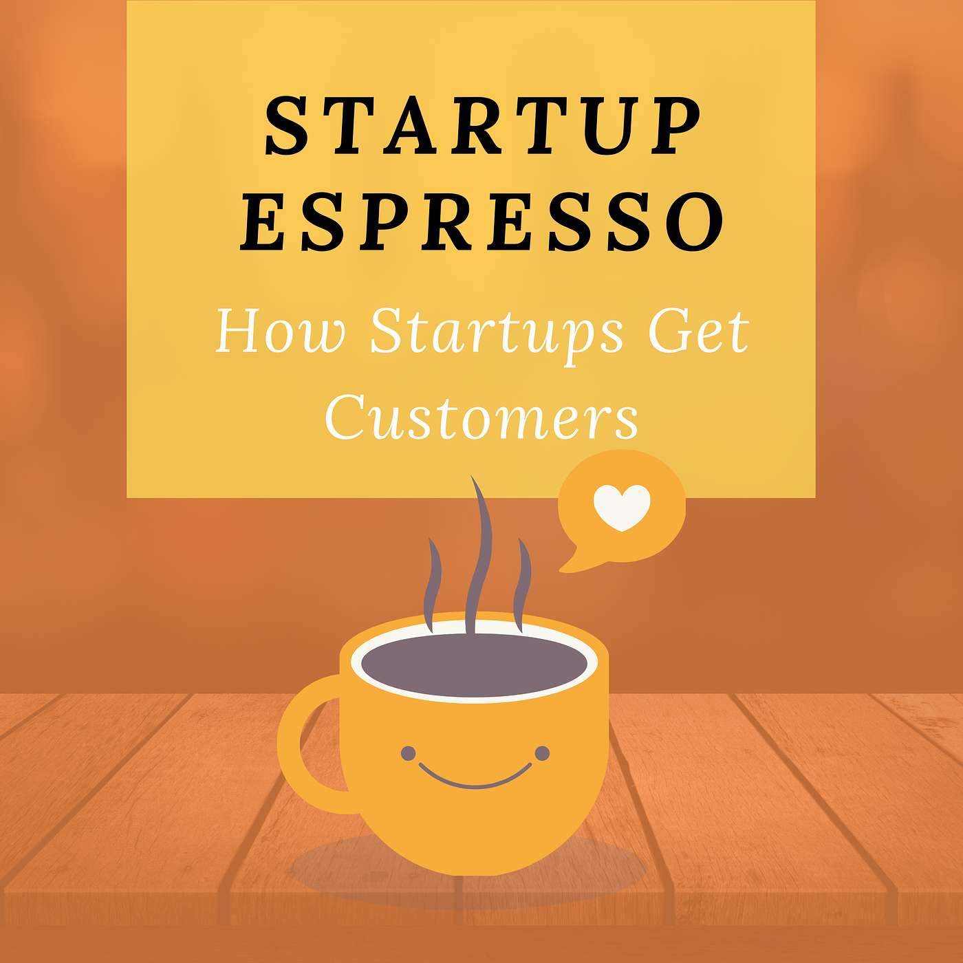 How Startups Get Customers