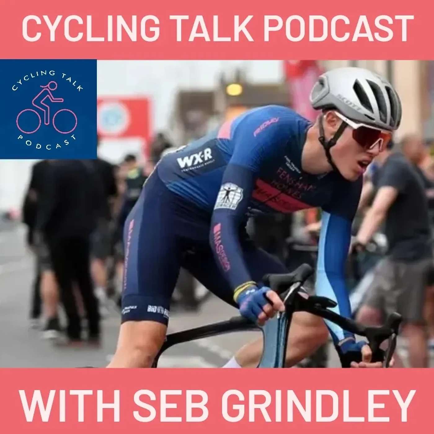 Cycling Talk Podcast - The Seb Grindley Episode