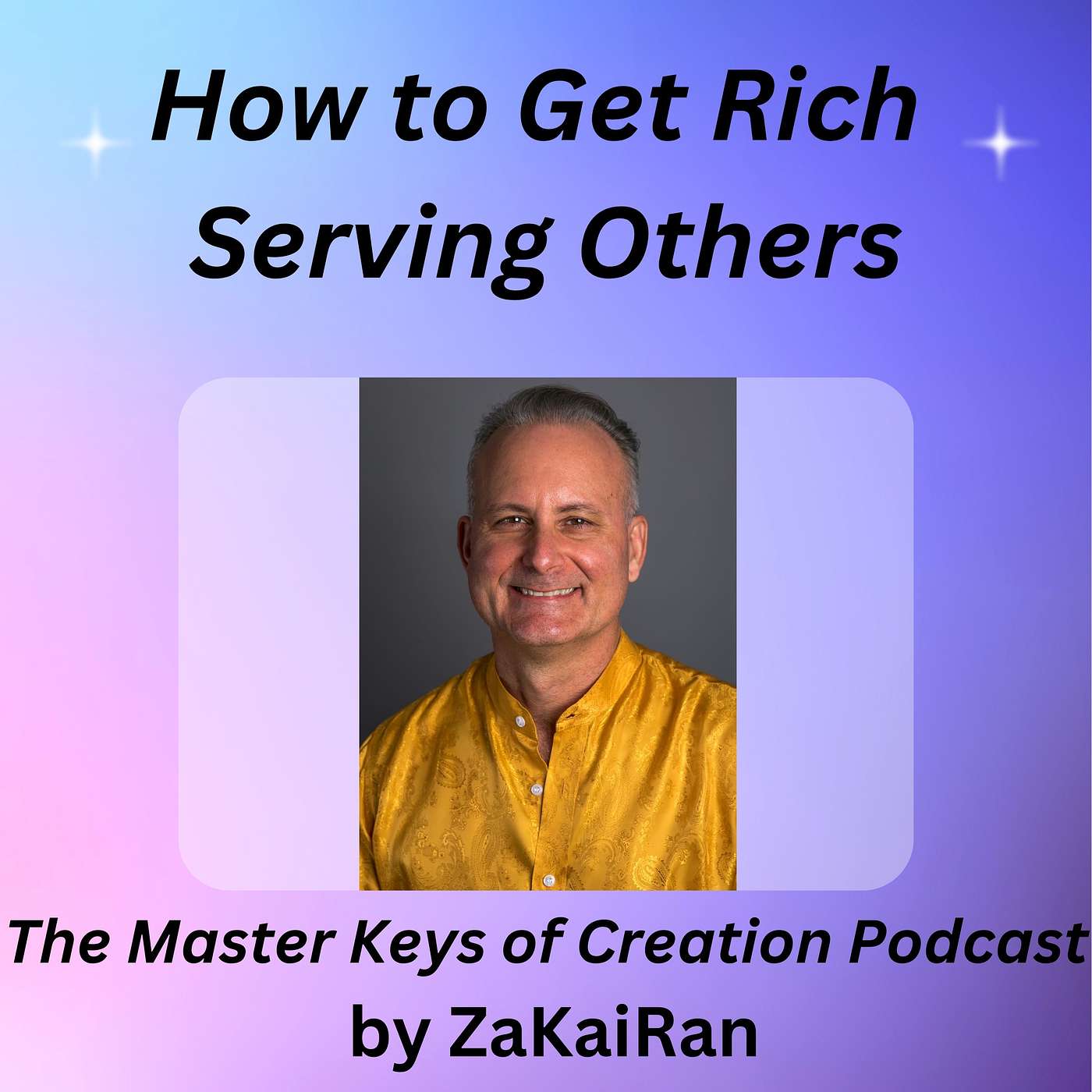 How to Get Rich Serving Others episode artwork