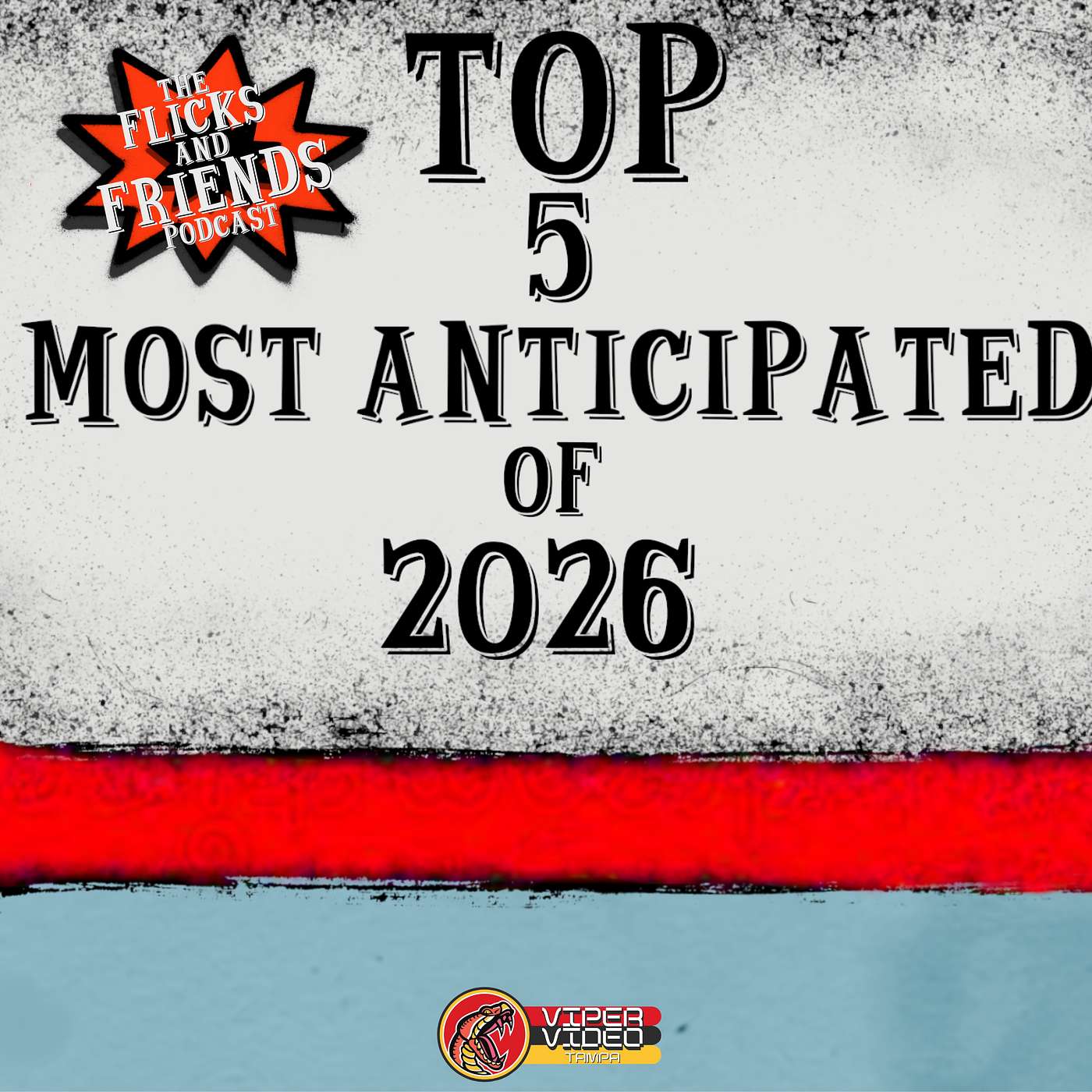 Top 5 Most Antcipated of 2026 feat. Parker of Dissect That Film