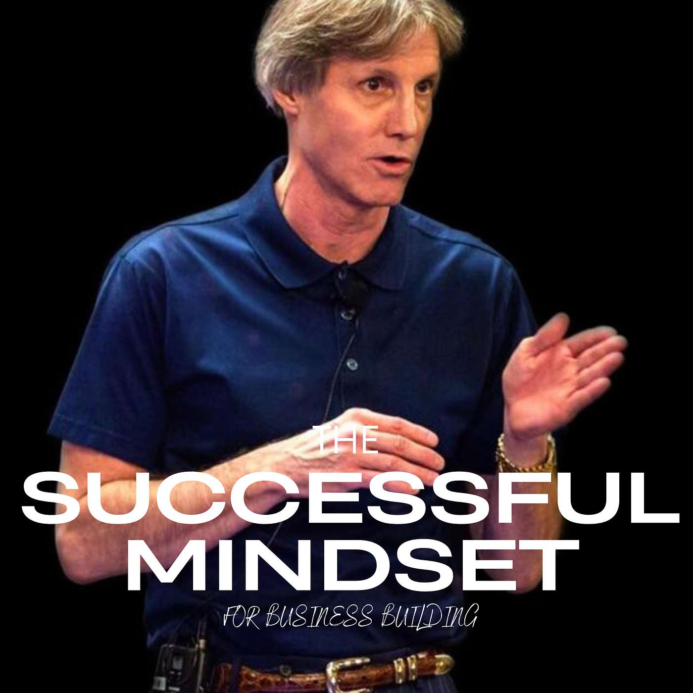 Jeffery Combs: The Successful Mindset for Business Building