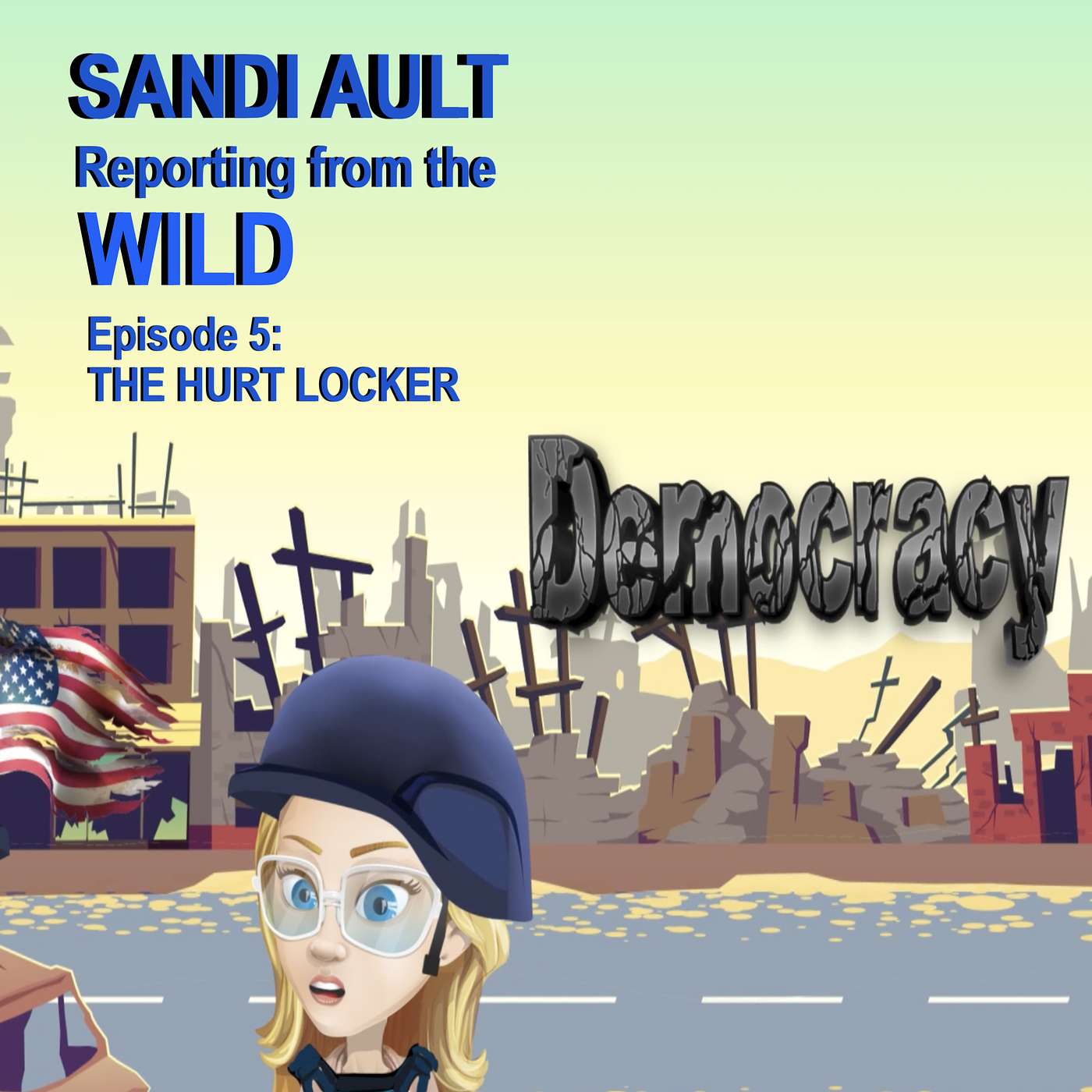 SANDI AULT—Reporting from the WILD