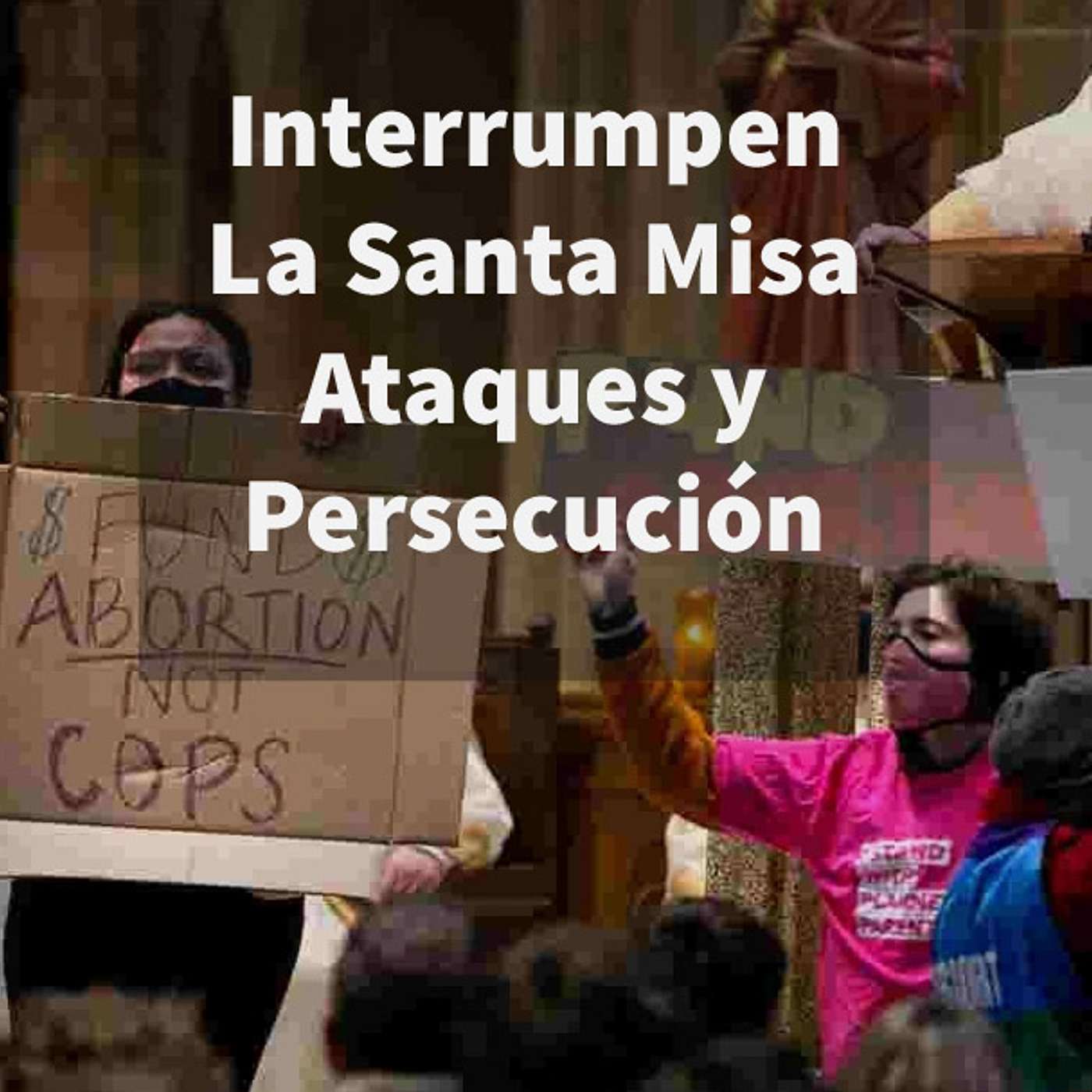 Episodio 437: Interrumpen la Santa Misa 😱 Aumentan los Ataques y Persecución a Católicos 😲en Vivo con Luis Roman episode artwork