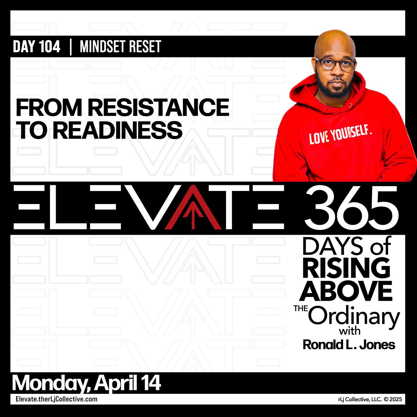 Day 104: From Resistance to Readiness