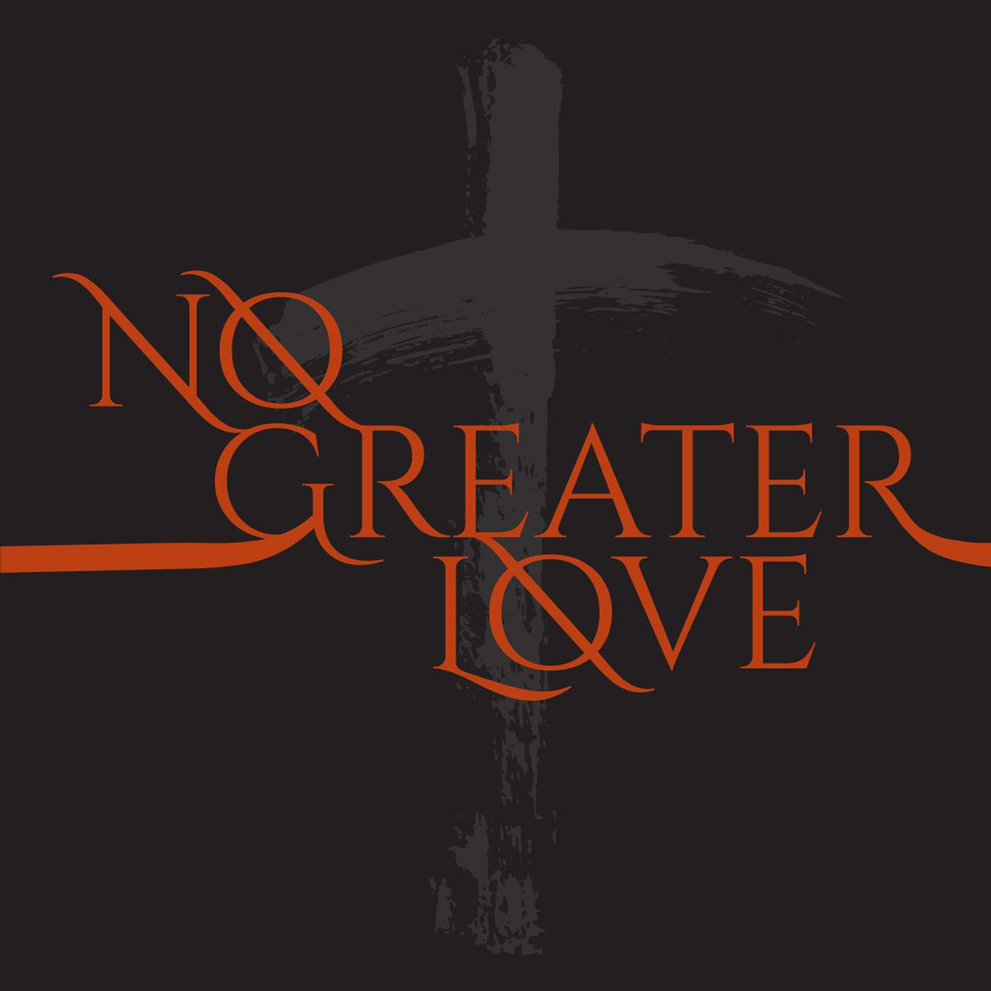 No Greater Love #5: Don't Weep for Me