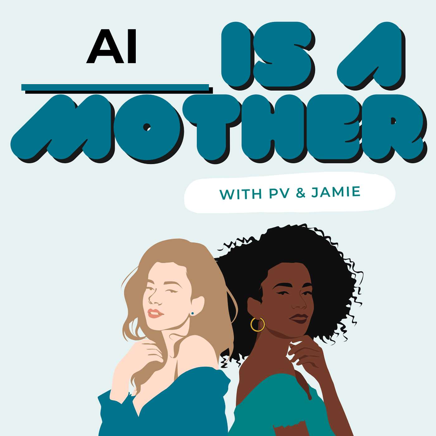 Is A Mother - AI is a Mother with Stephanie LeBlanc-Godfrey