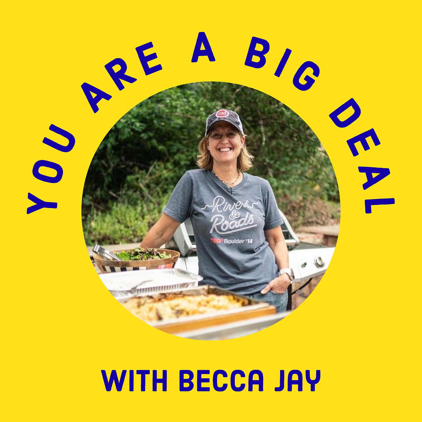 You Are A Big Deal with Becca Jay