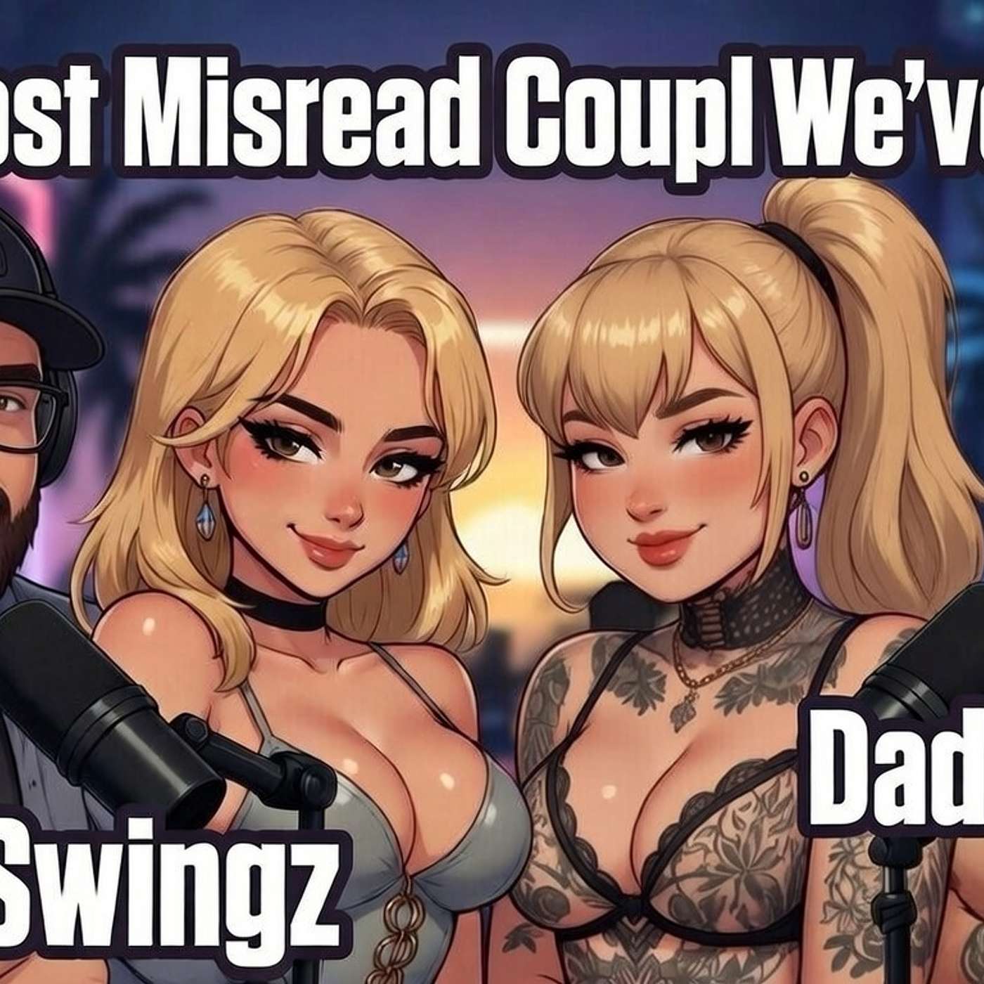 🎙 Swingz Podcast |Ep. 062: The Most Misread Couple We’ve Had On 🎙 Swingz Podcast |Ep. 062: The Most Misread Couple We’ve Had On