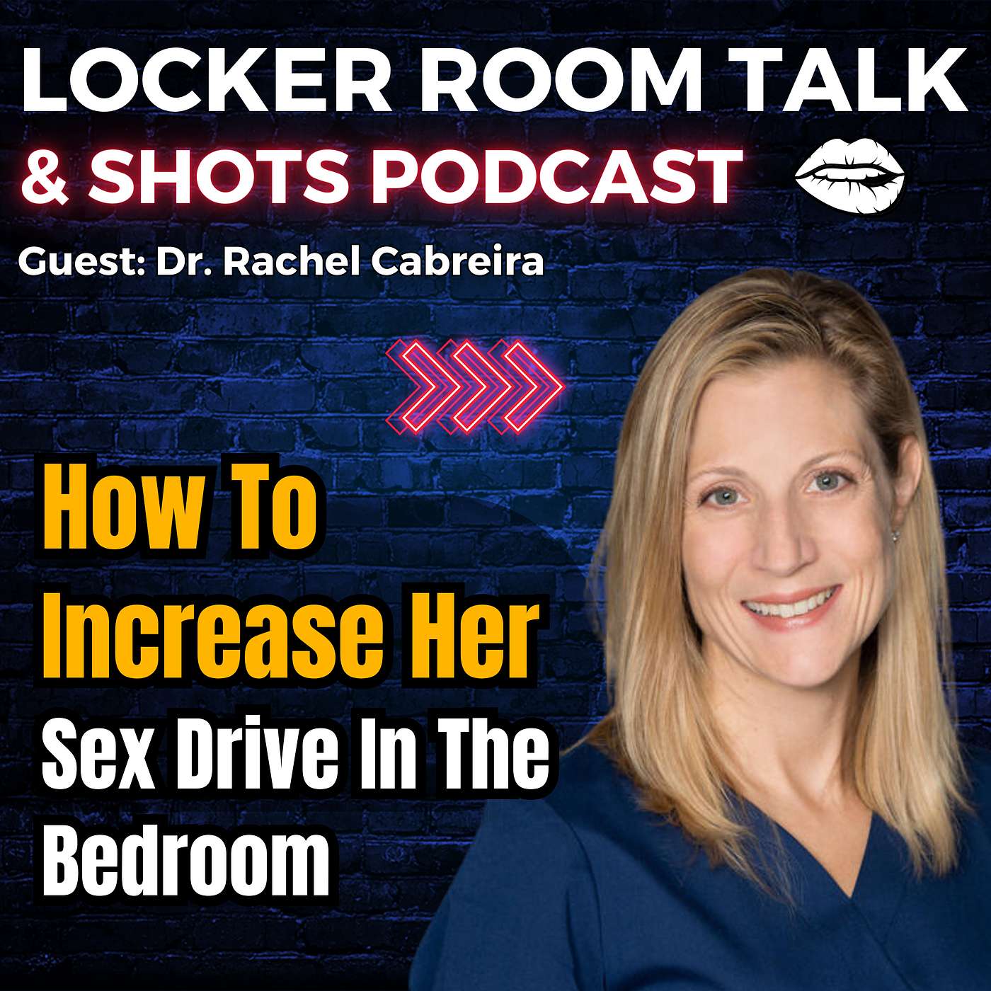 cover of episode How To Increase Her Sex Drive In The Bedroom