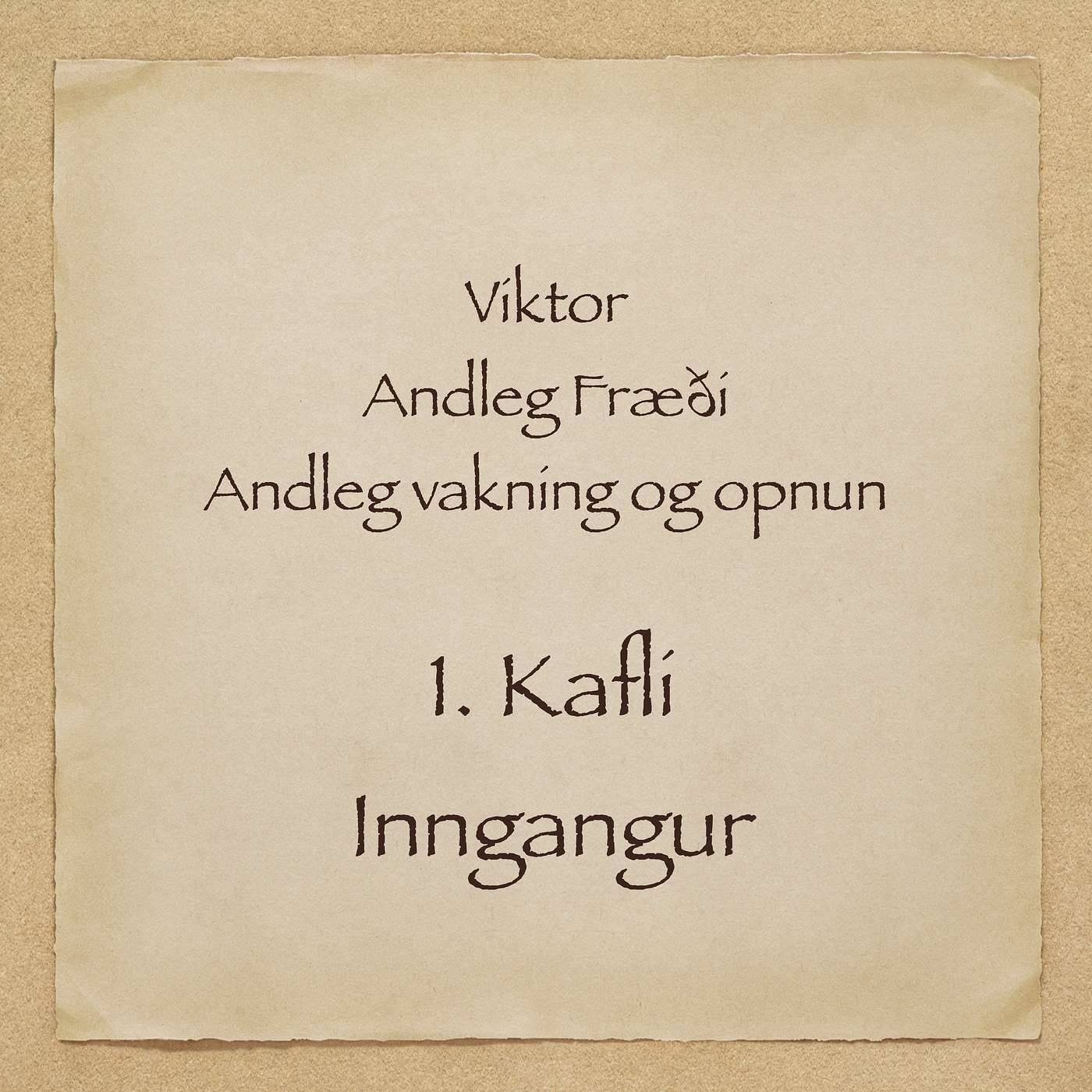 Viktor - Andleg fræði - 1. kafli - Inngangur episode artwork