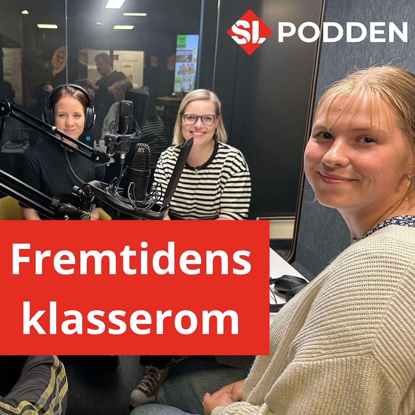 SL-podden: fra grasrota til Youngstorget