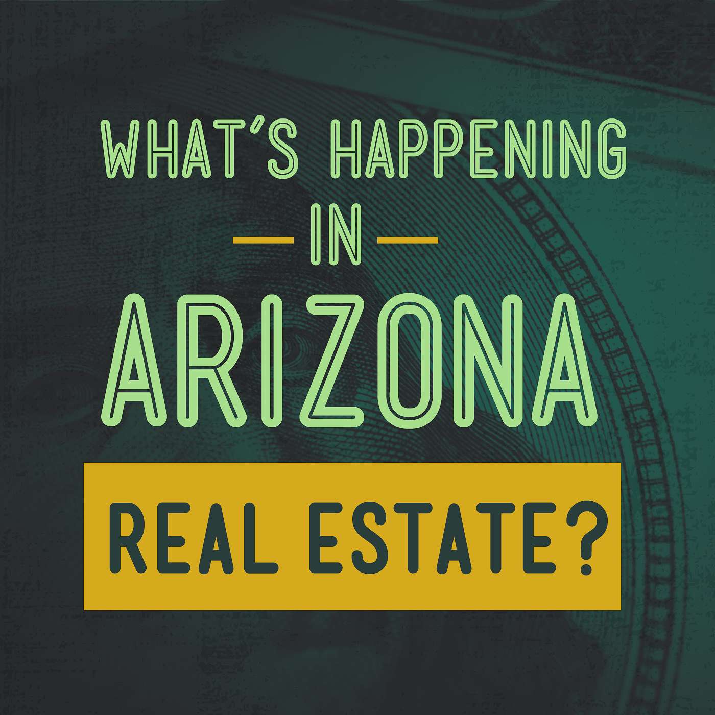 Real Estate in Arizona: What to Expect with Prices and Rates in 2022