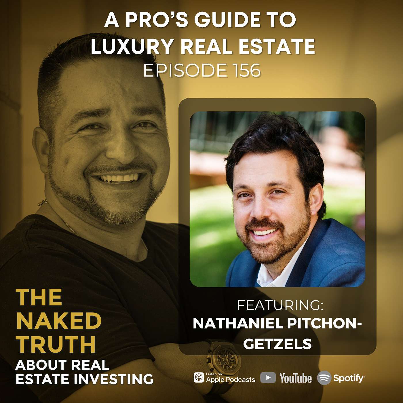 EP156: A Pro’s Guide to Luxury Real Estate with Nathaniel Pitchon-Getzels episode artwork
