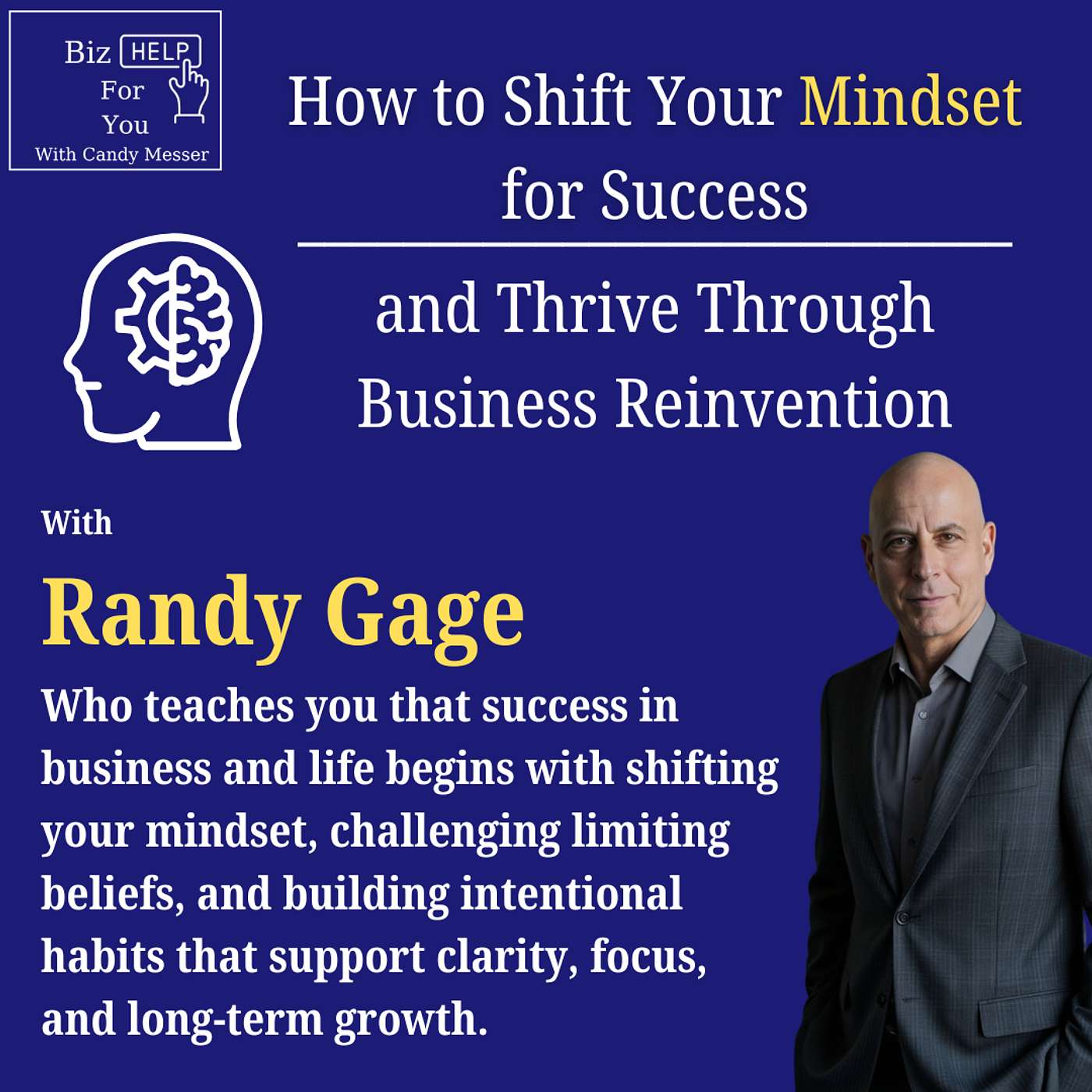 How to Shift Your Mindset for Success and Thrive Through Business Reinvention with Randy Gage episode artwork
