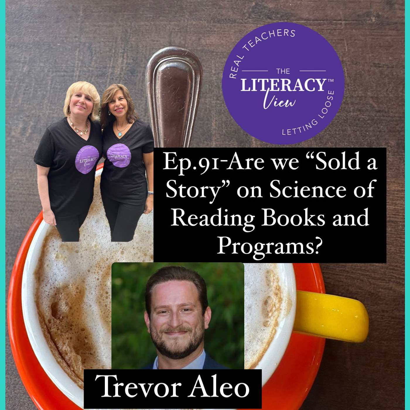 Ep.91-Are we “Sold a Story” on Science of Reading Books and Programs?