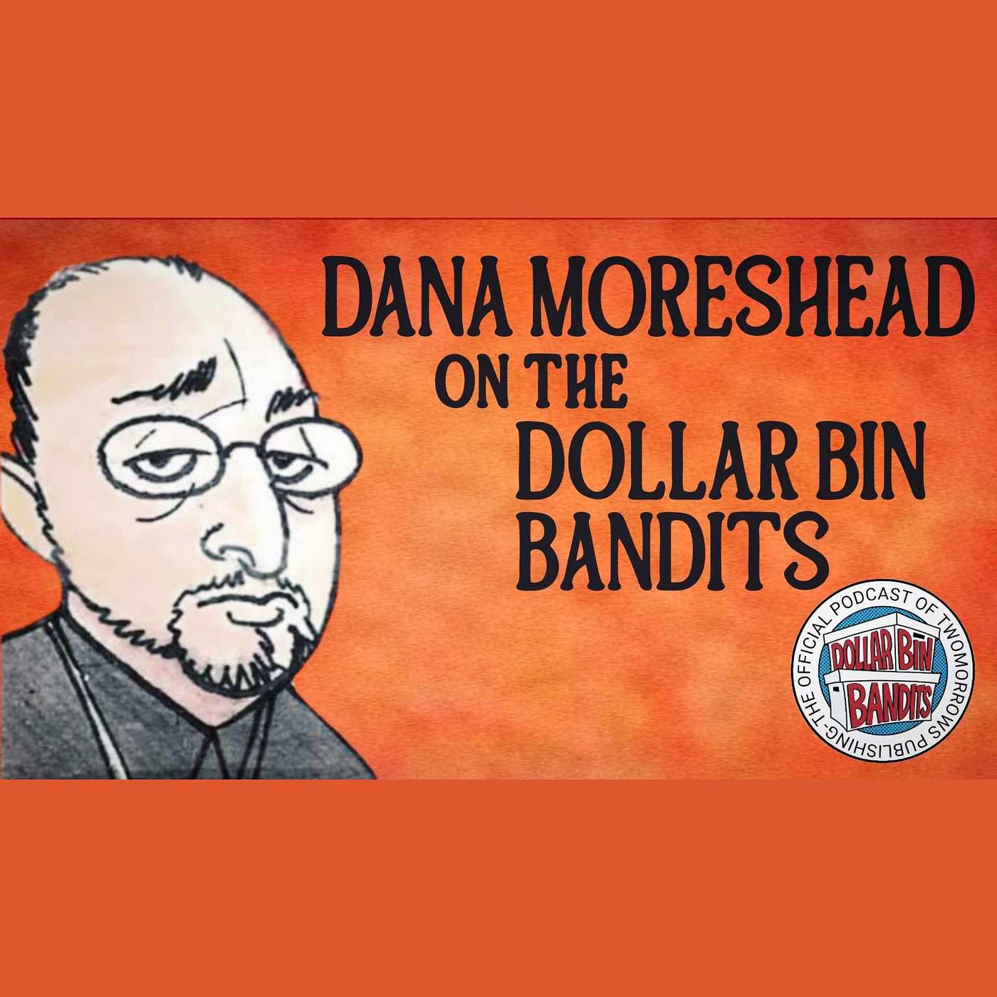 Dollar Bin Bandits