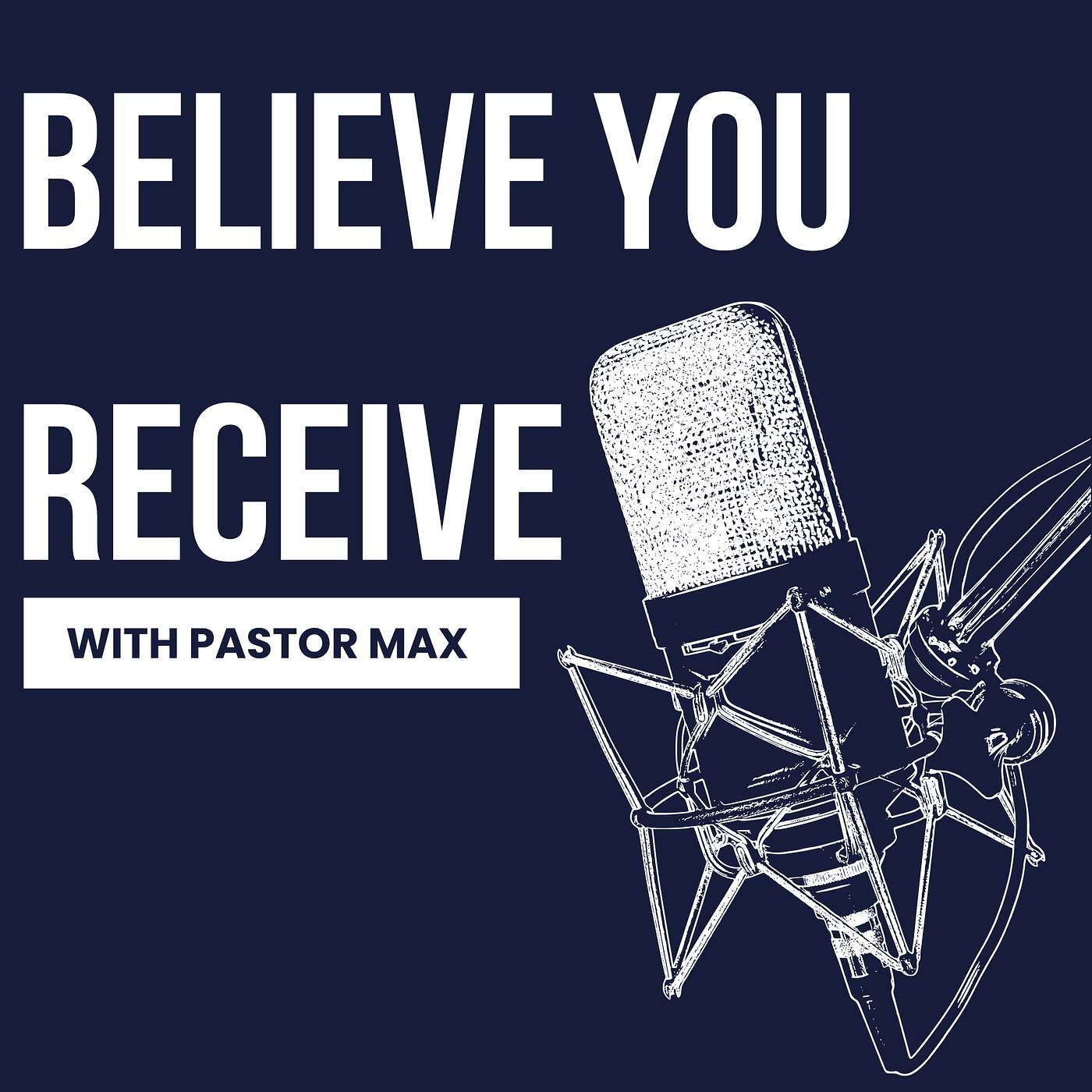 Believe You Receive