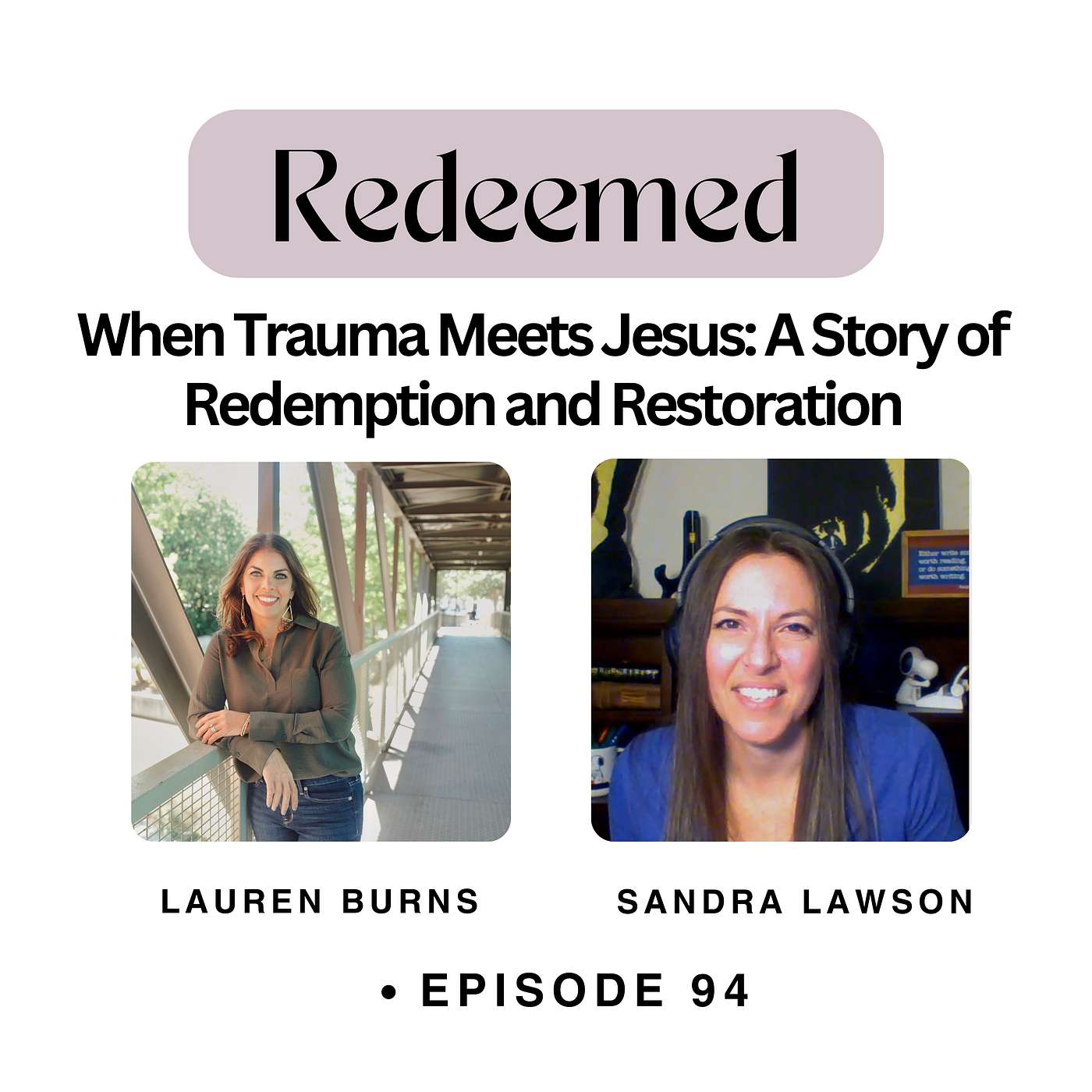 When Trauma Meets Jesus: A Story of Redemption and Restoration When Trauma Meets Jesus: A Story of Redemption and Restoration