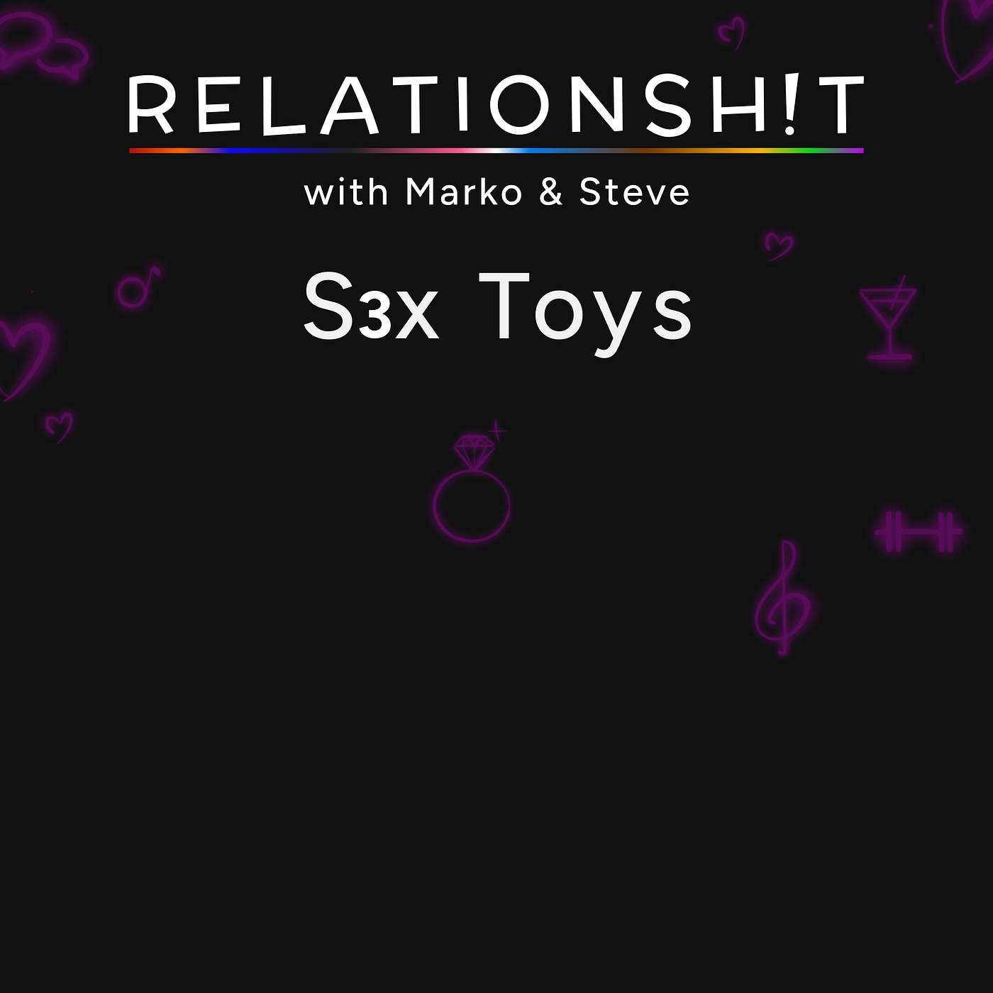 Relationsh!t Podcast