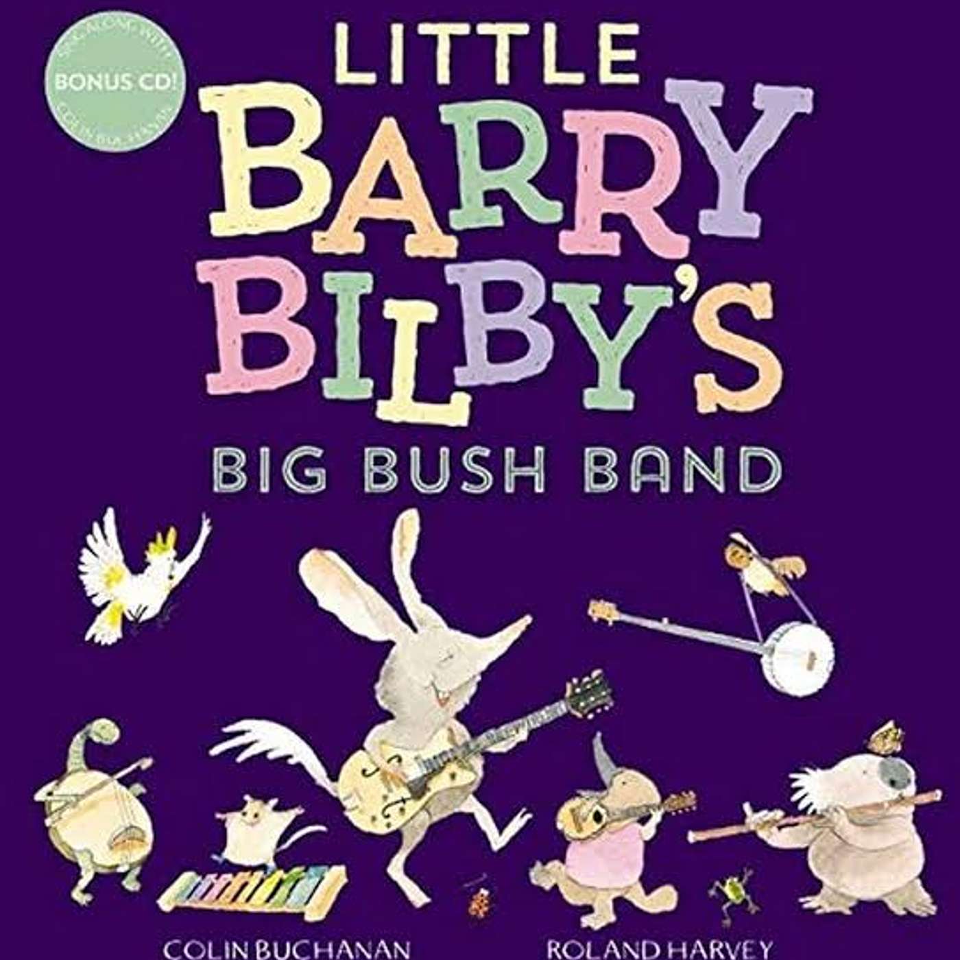 Ep68 Little Barry Bilby's Big Bush Band