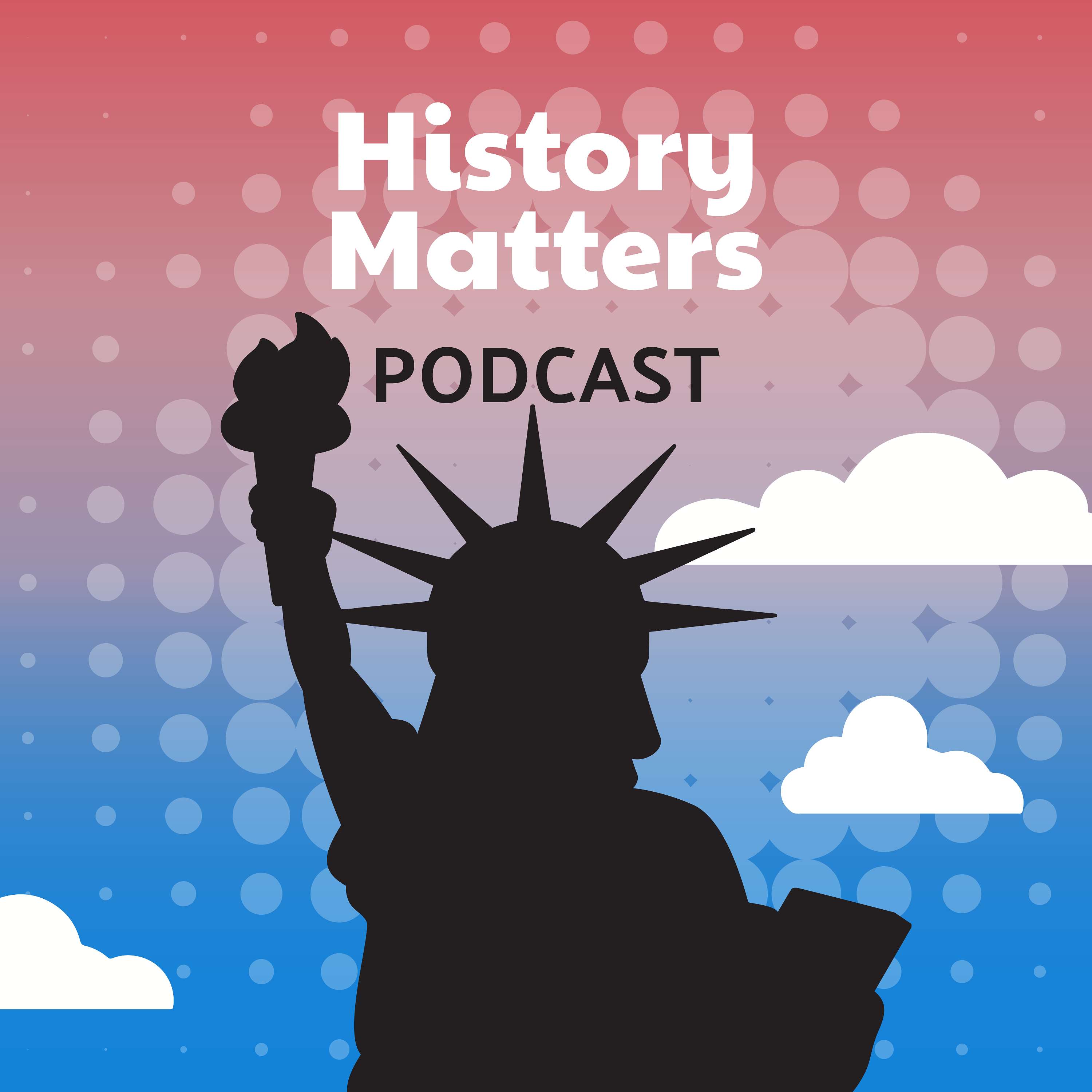 The History Matters Podcast