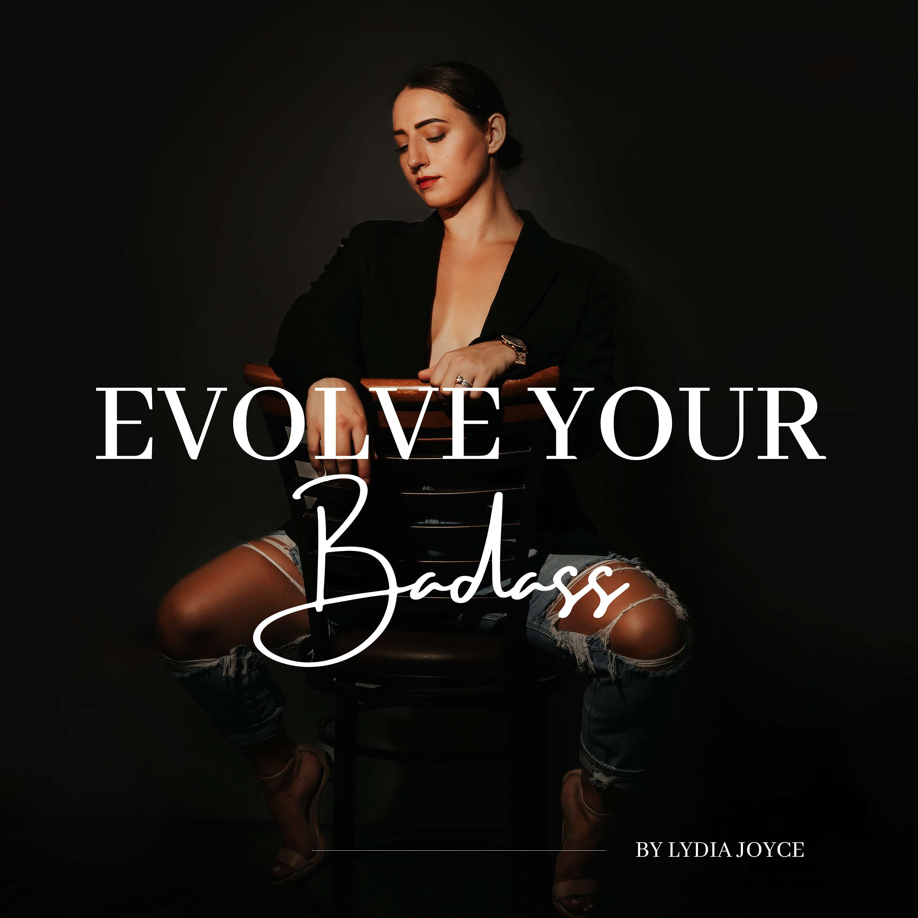 Evolve Your Badass