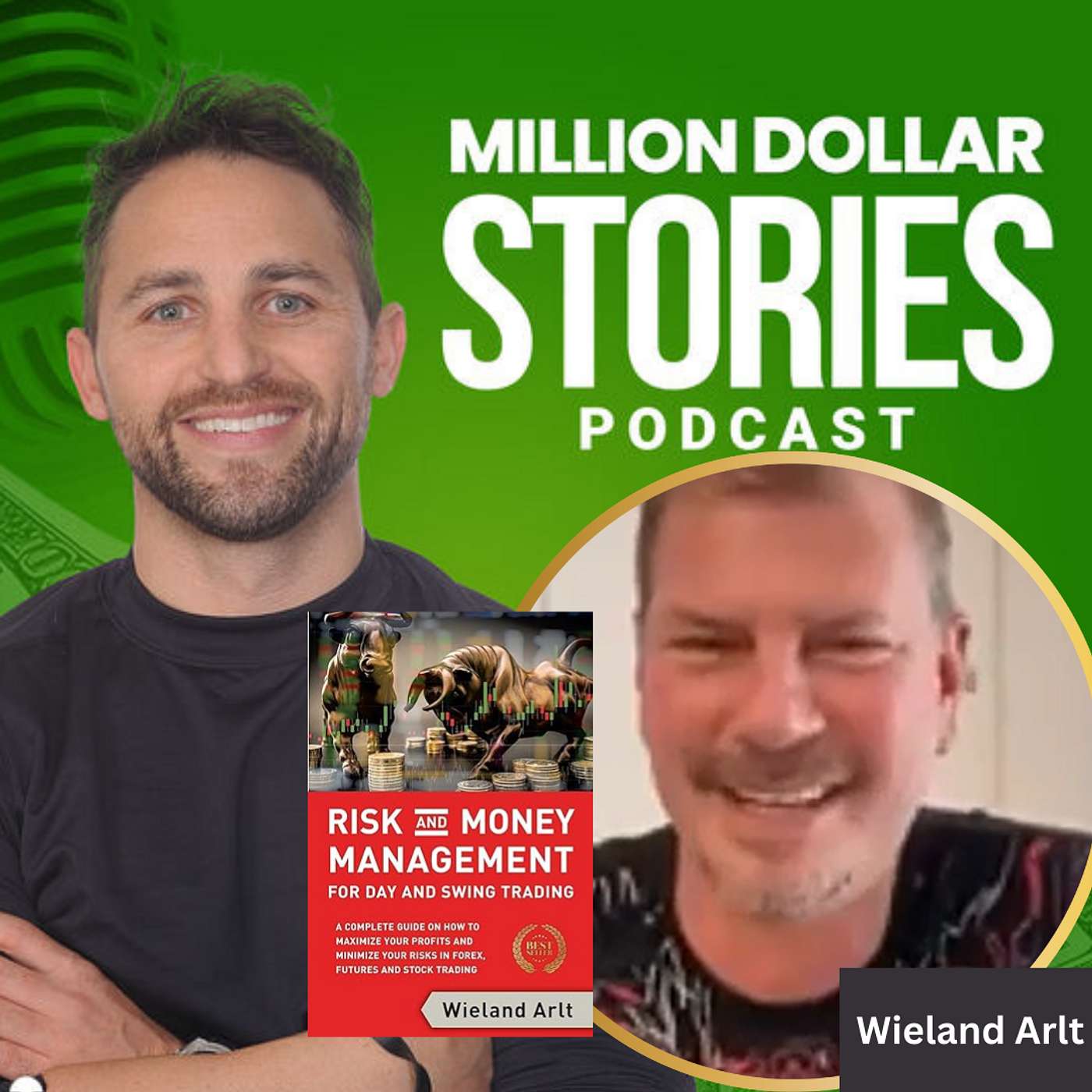 #208 - Wieland Arlt (Risk and Money Management for Day and Swing Trading) episode artwork