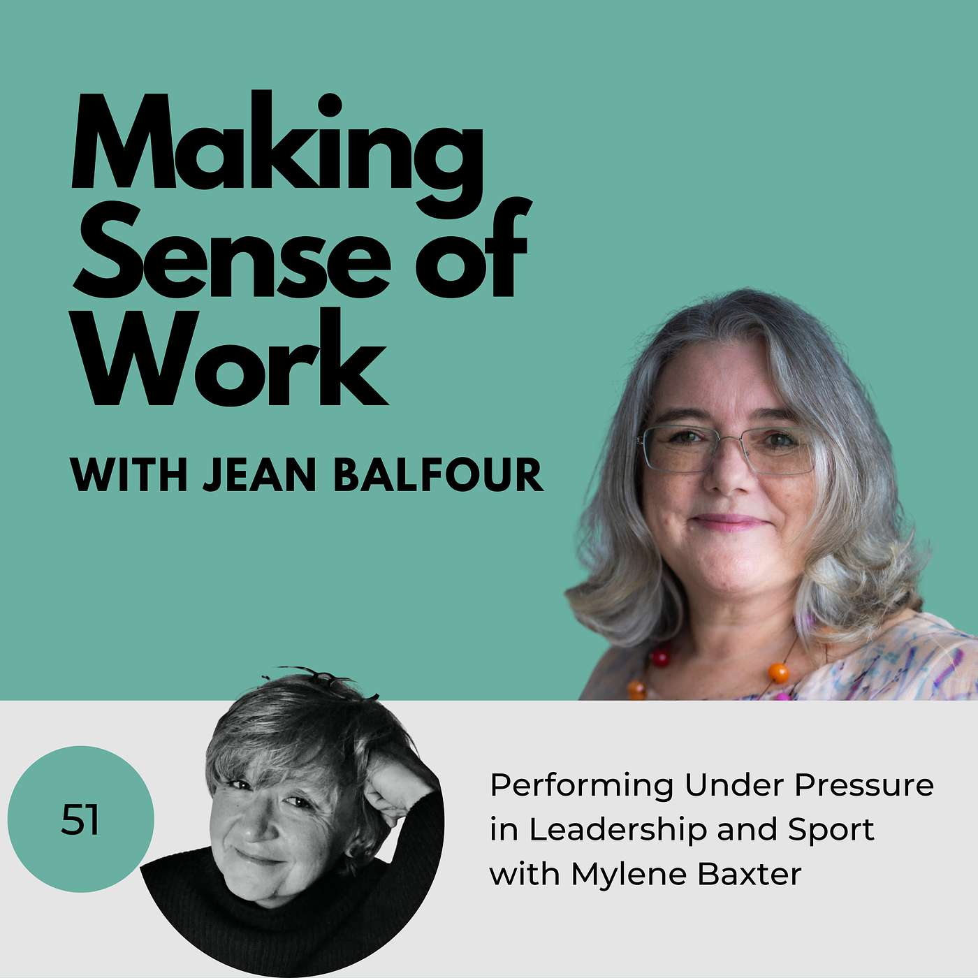 Ep. #51 Performing under Pressure in Leadership and Sport with Mylène Baxter episode artwork