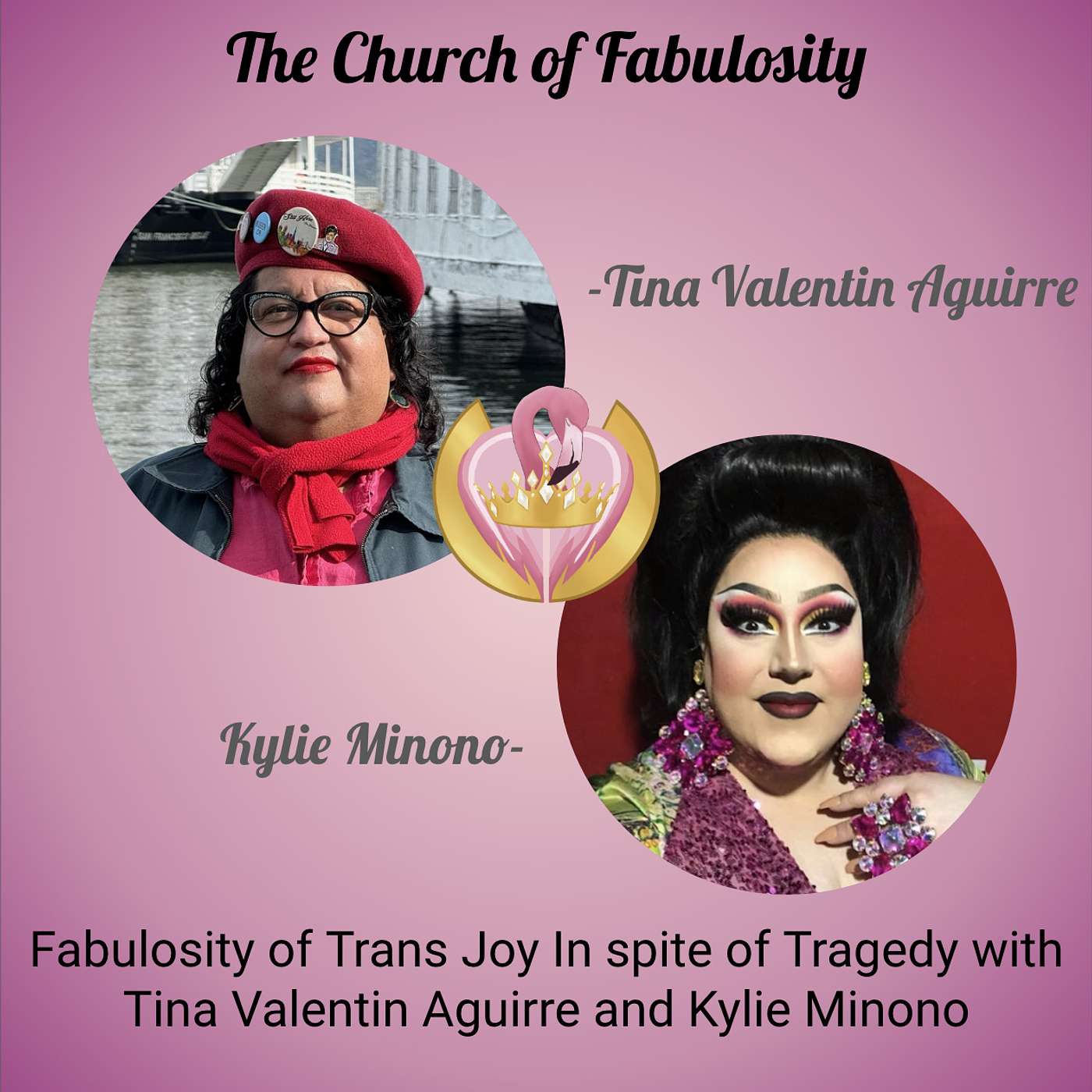 Fabulosity of Trans Joy In spite of Tragedy with Tina Valentin and Kylie Minono episode artwork
