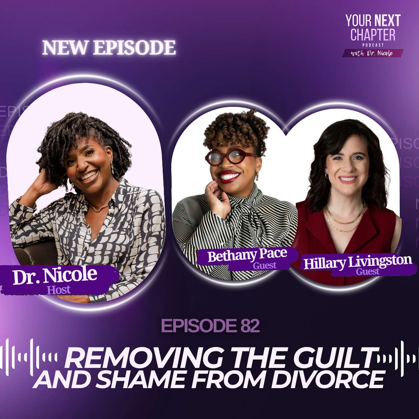 Removing the Guilt and Shame from Divorce (w/ Bethany Pace and Hillary Livingston of Sincerely Divorced) episode artwork