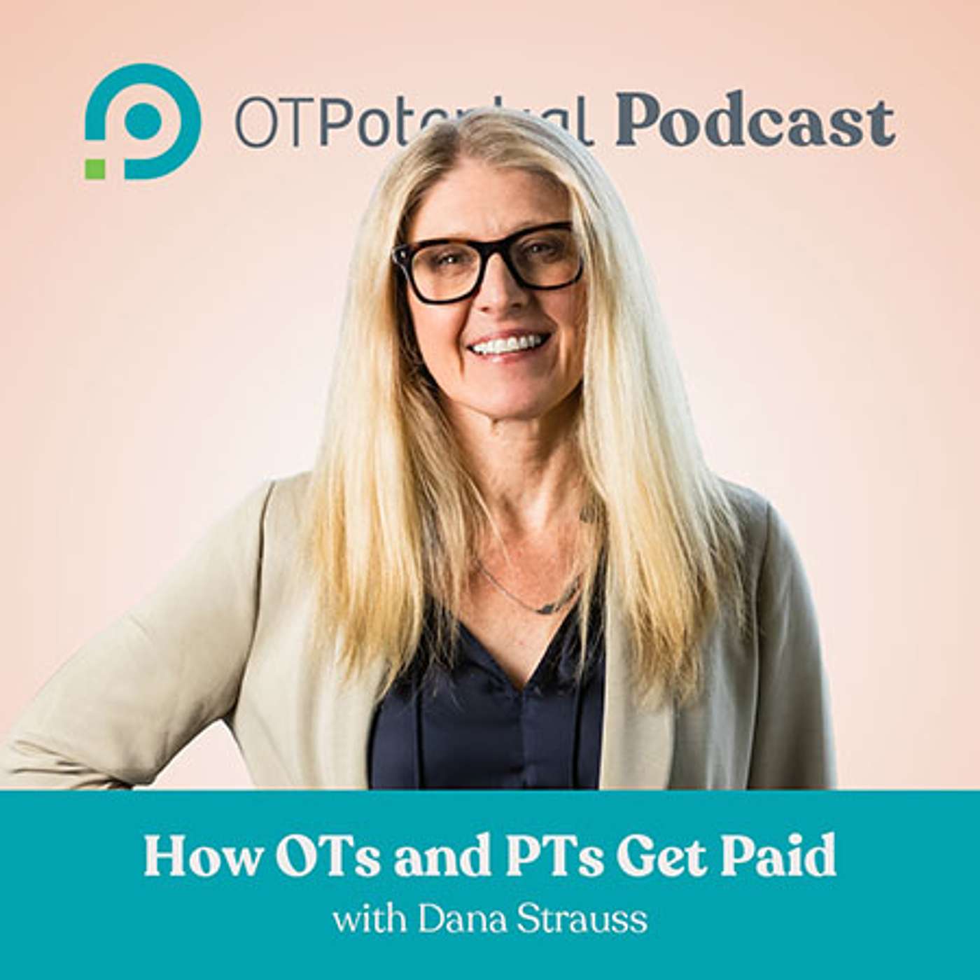 #130 How OTs and PTs Get Paid #130 How OTs and PTs Get Paid