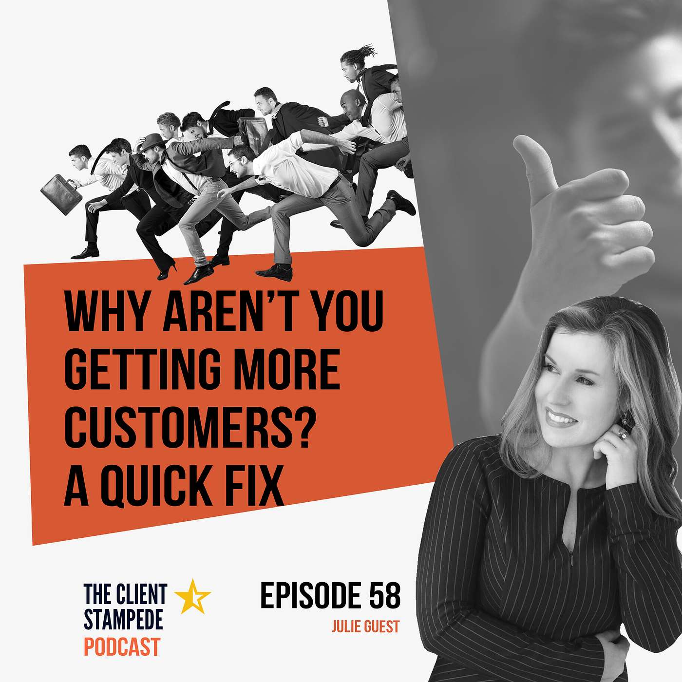 #58 Why Aren't You Getting More Customers? Here's Why - And A Fix