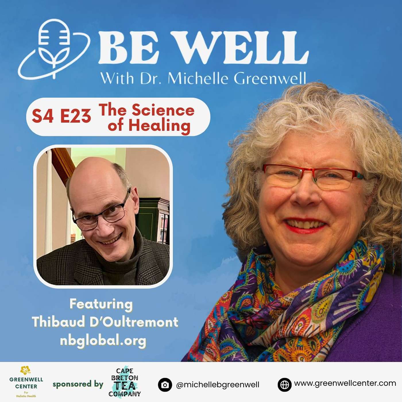 Be Well with Dr. Michelle Greenwell