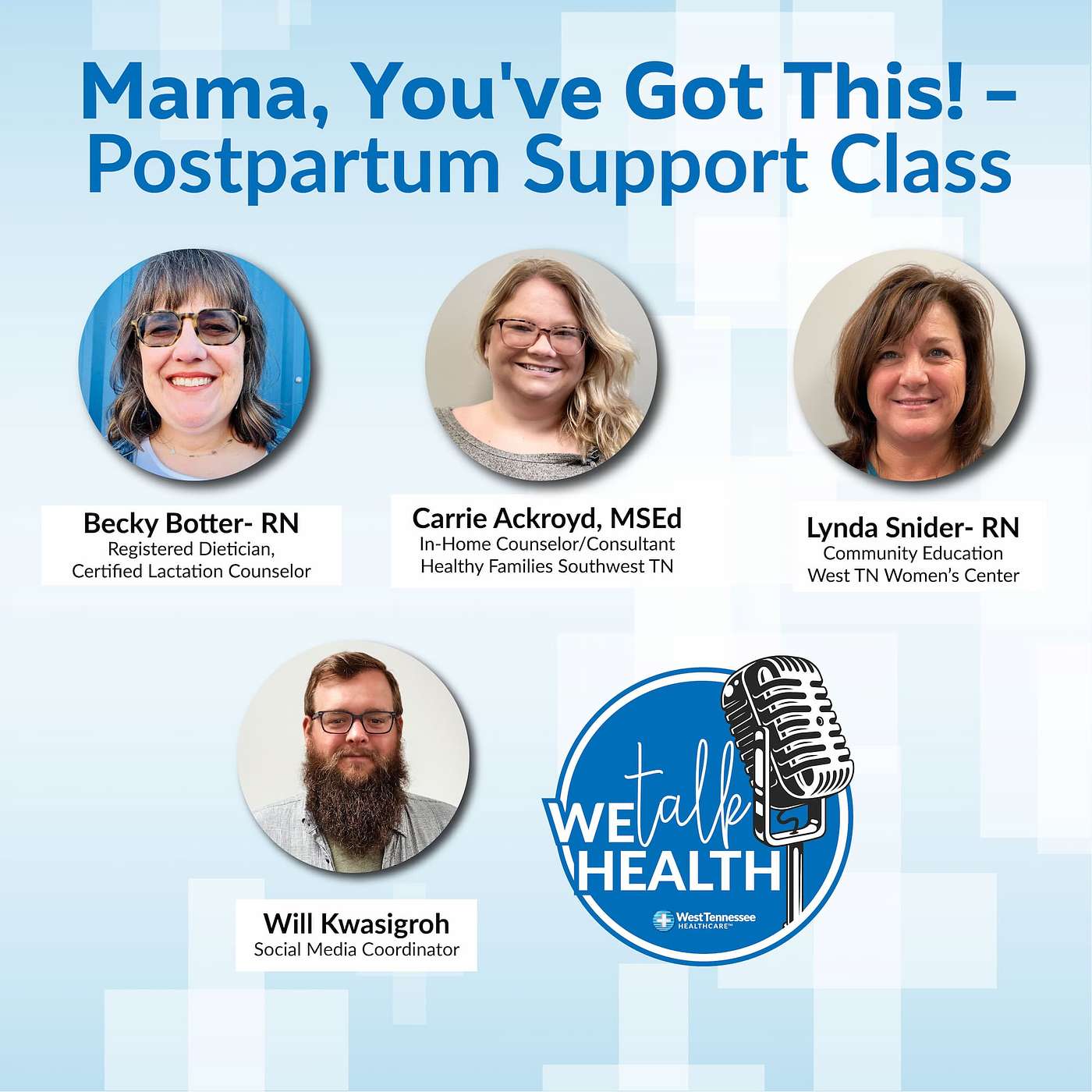 We Talk Health - Official Podcast of West Tennessee Healthcare