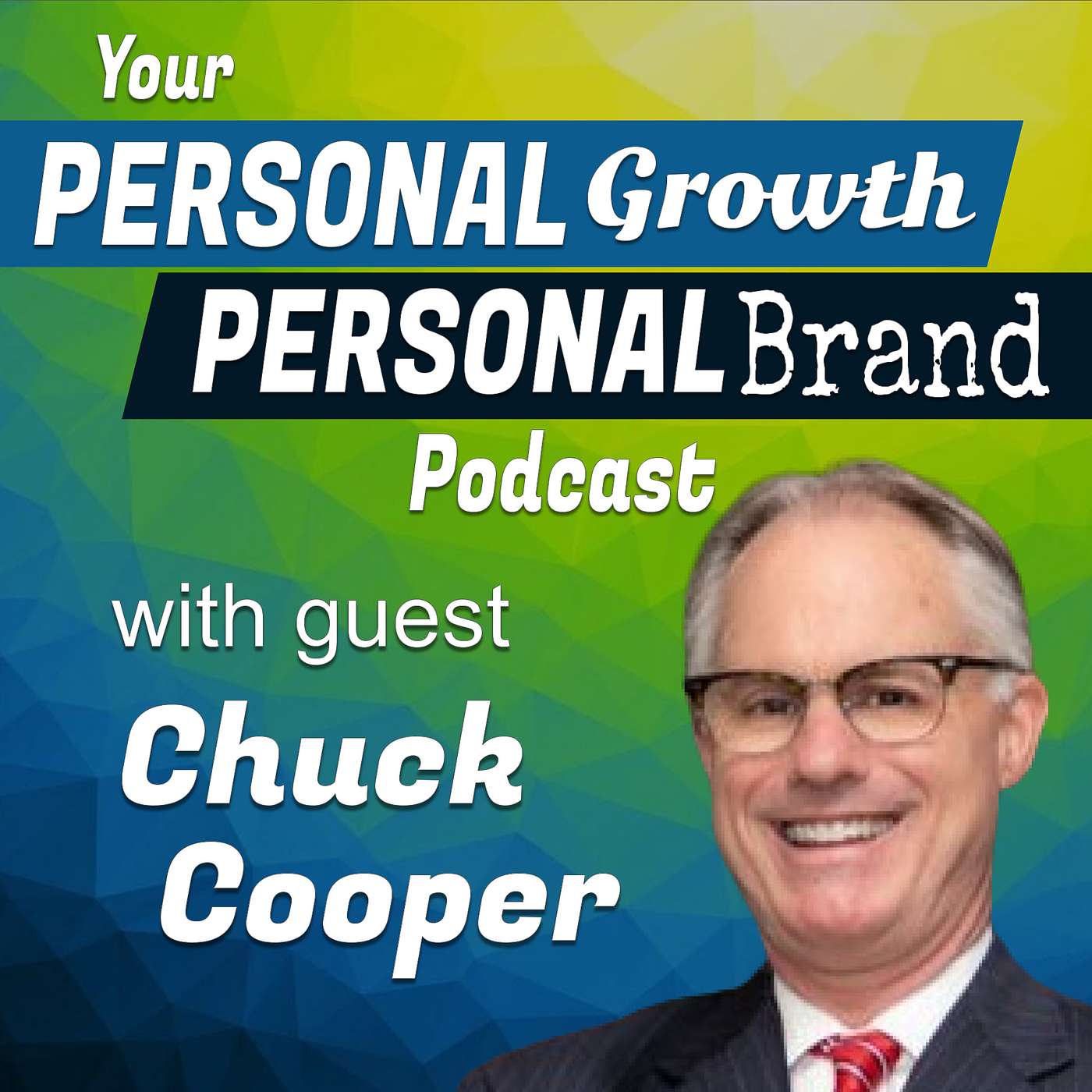 Your Personal Growth, Personal Brand Podcast