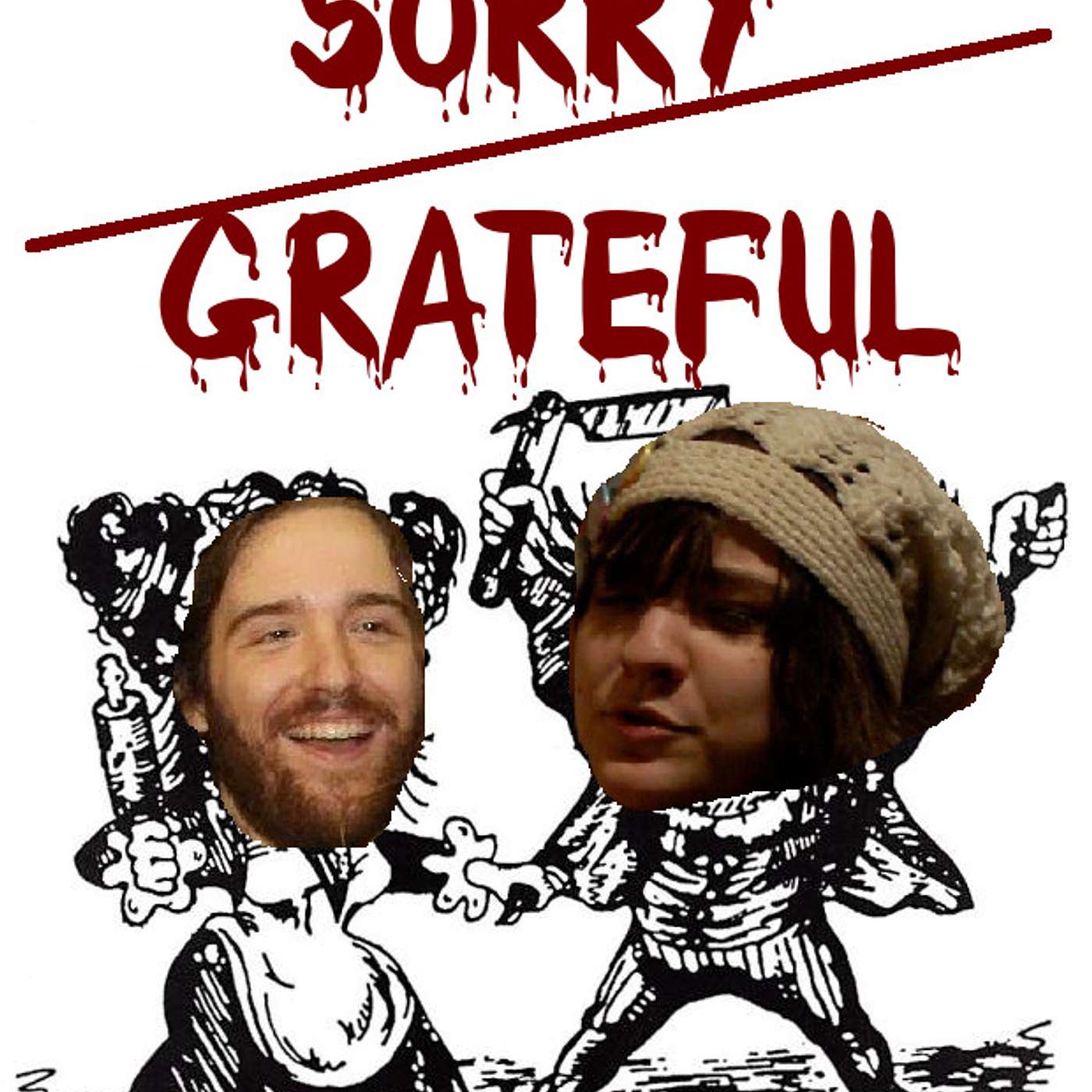 Sorry/Grateful