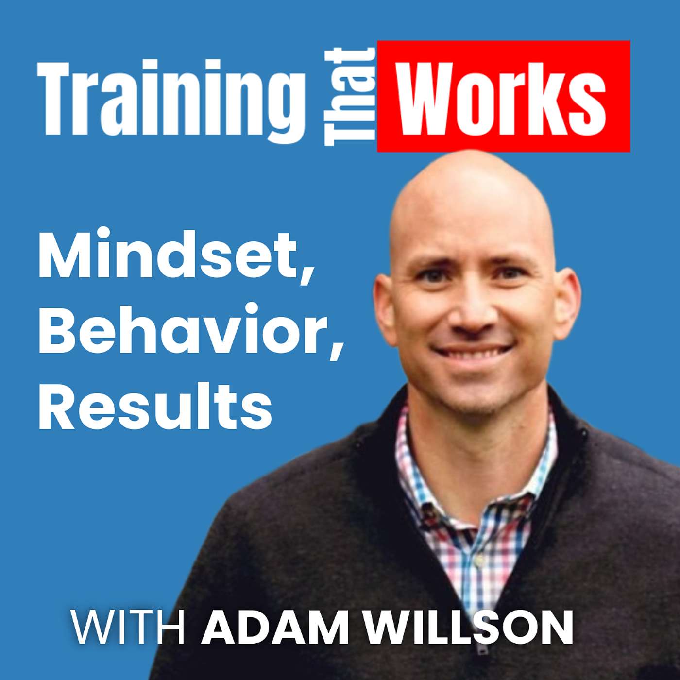 Training That Works