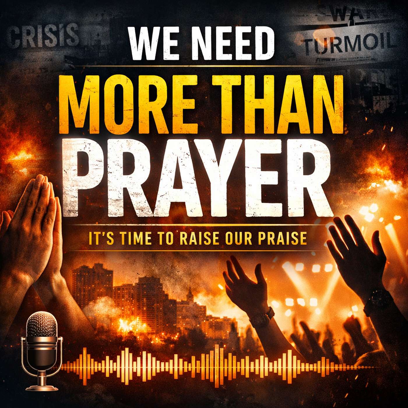 We Need More Than Prayer episode artwork