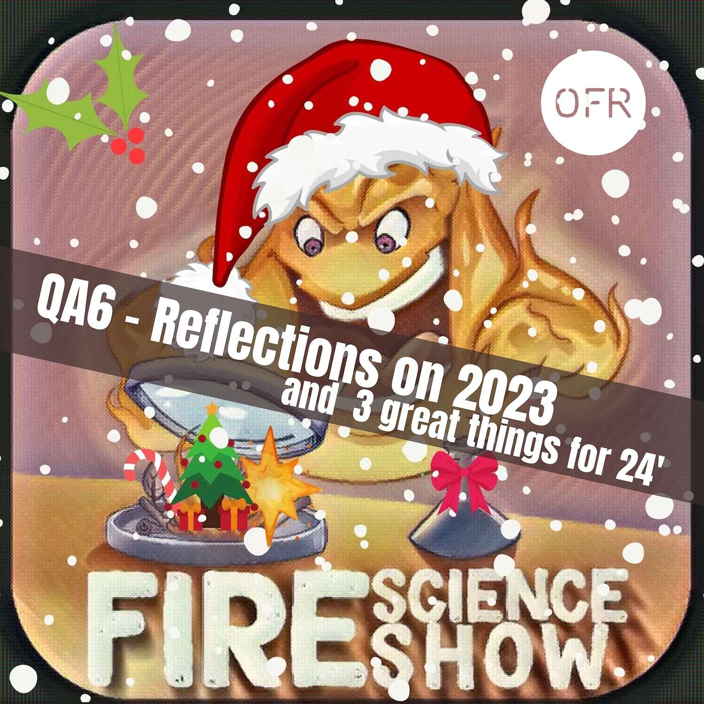 QA6 - Reflecting on 2023 and Igniting the Future