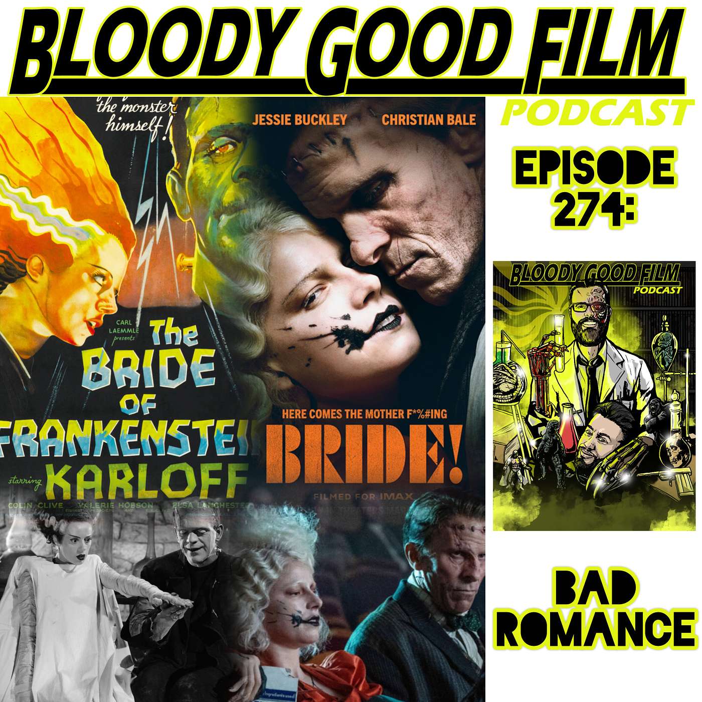 Bad Romance (The Bride of Frankenstein and The Bride!)