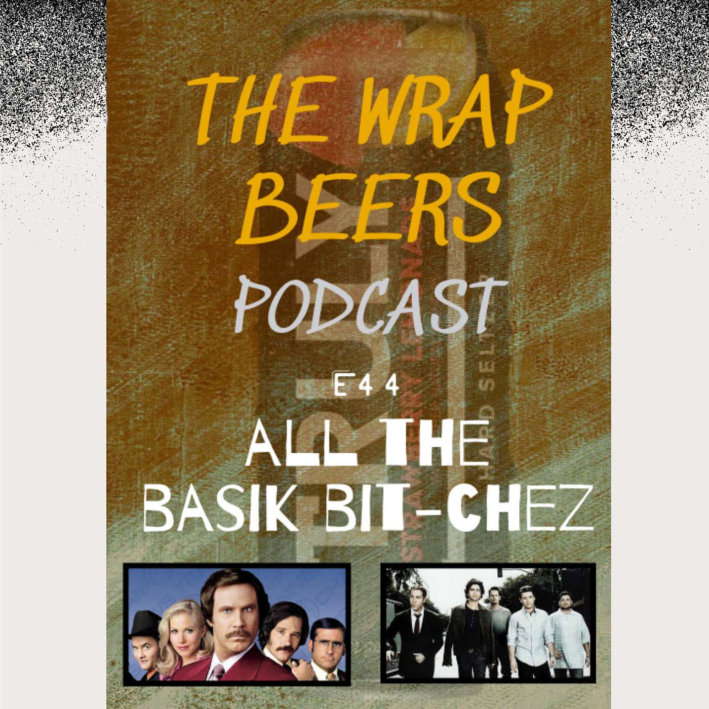 E44: All The Basik Bit-chez