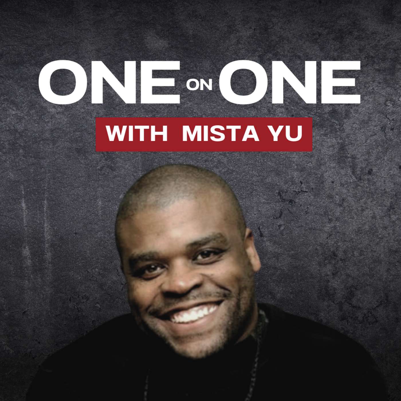 One on One with Mista Yu
