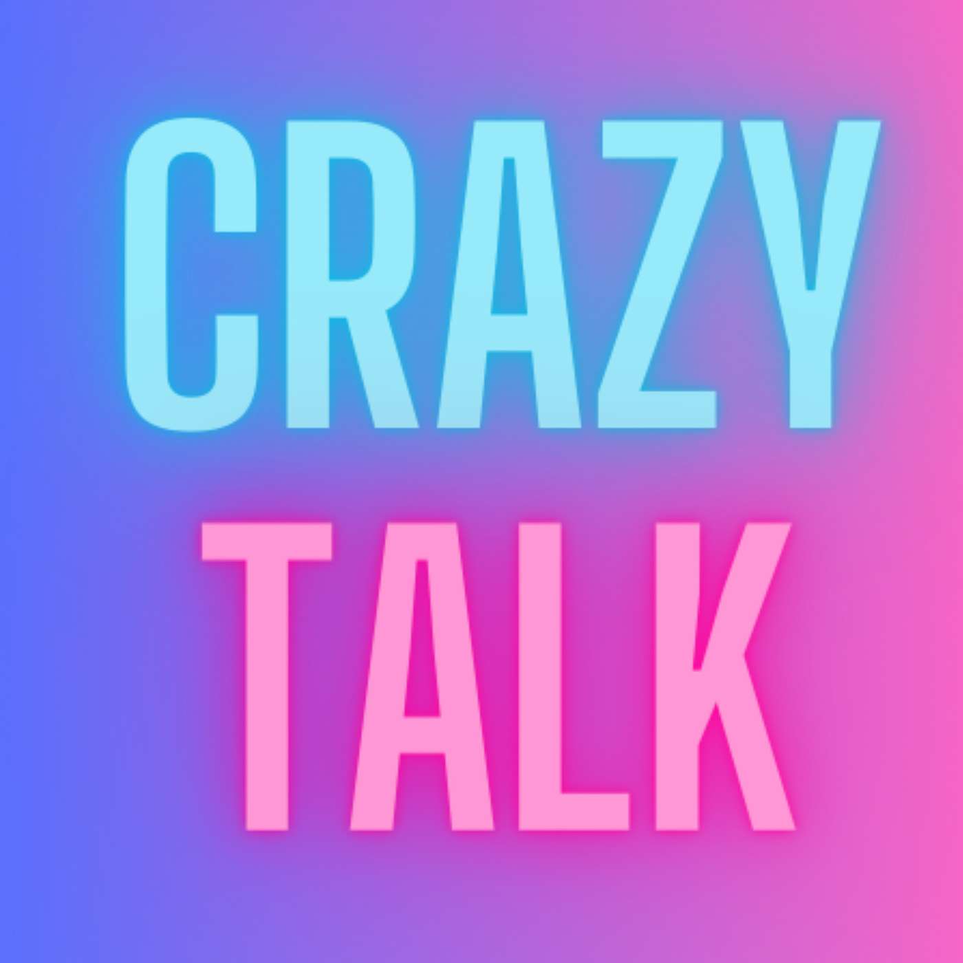 Crazy Talk