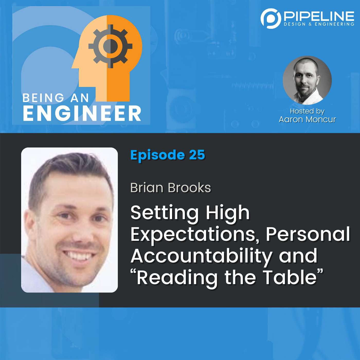 S2E25 Setting High Expectations, Personal Accountability, & “Reading the Table” | Brian Brooks
