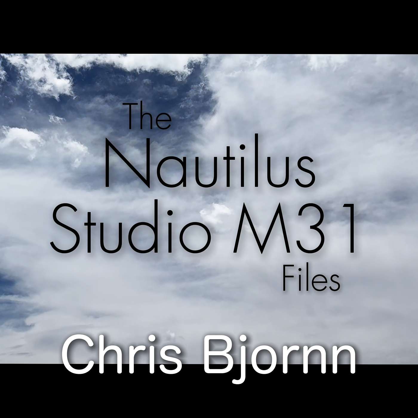 The Nautilus Studio M31 Files interview singer-songwriter Chris Bjornn episode artwork